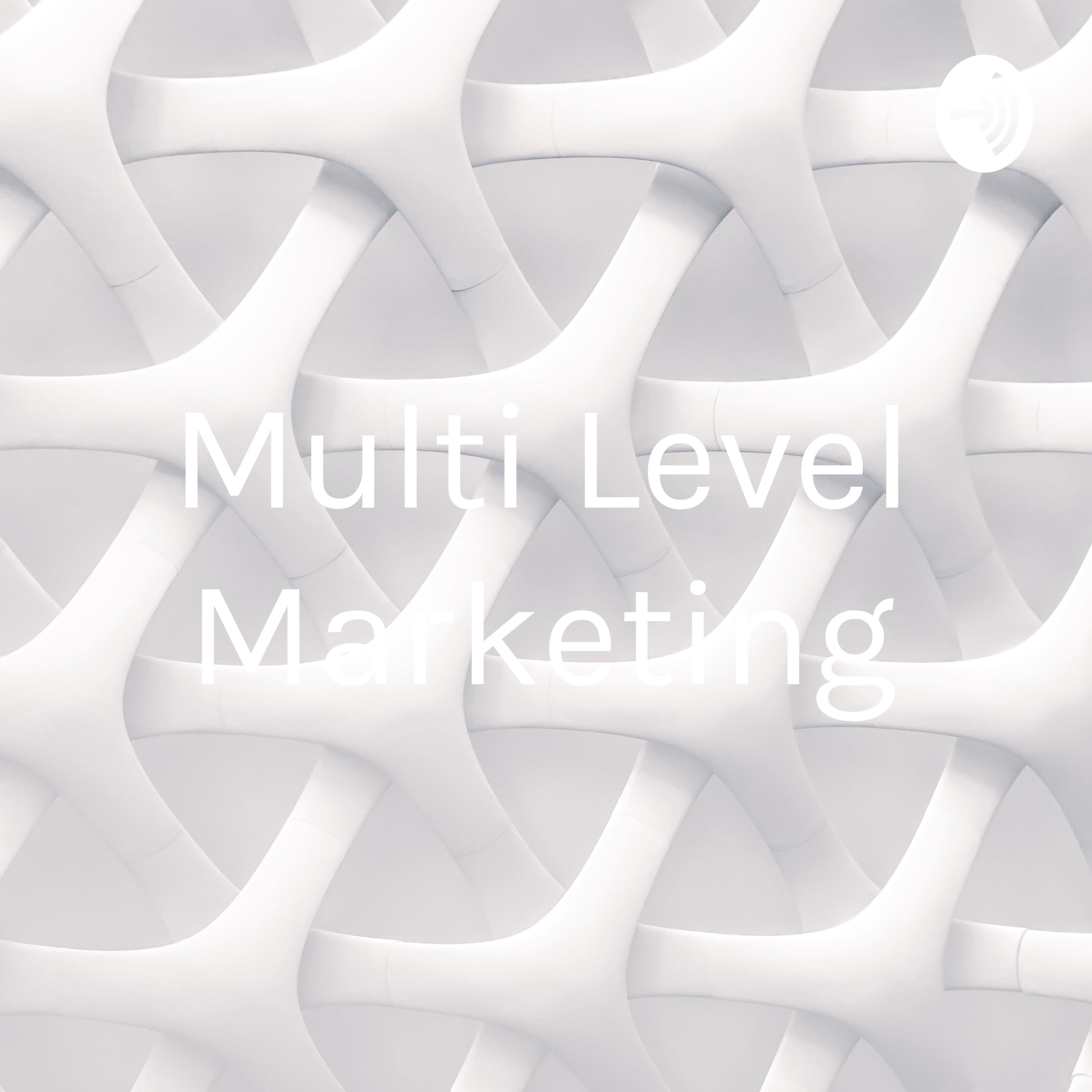 Multi Level Marketing