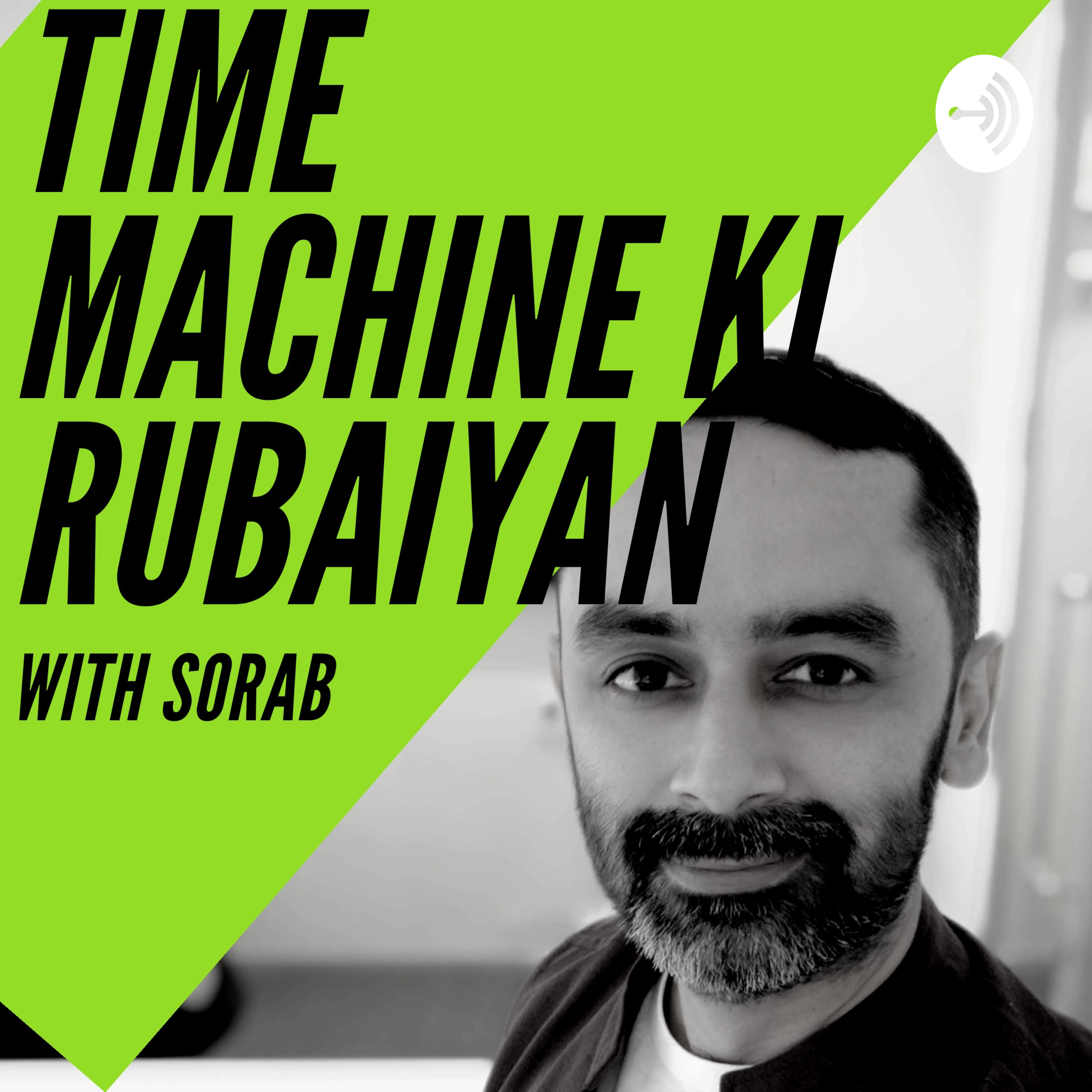 Time Machine Ki Rubaiyan With Sorab