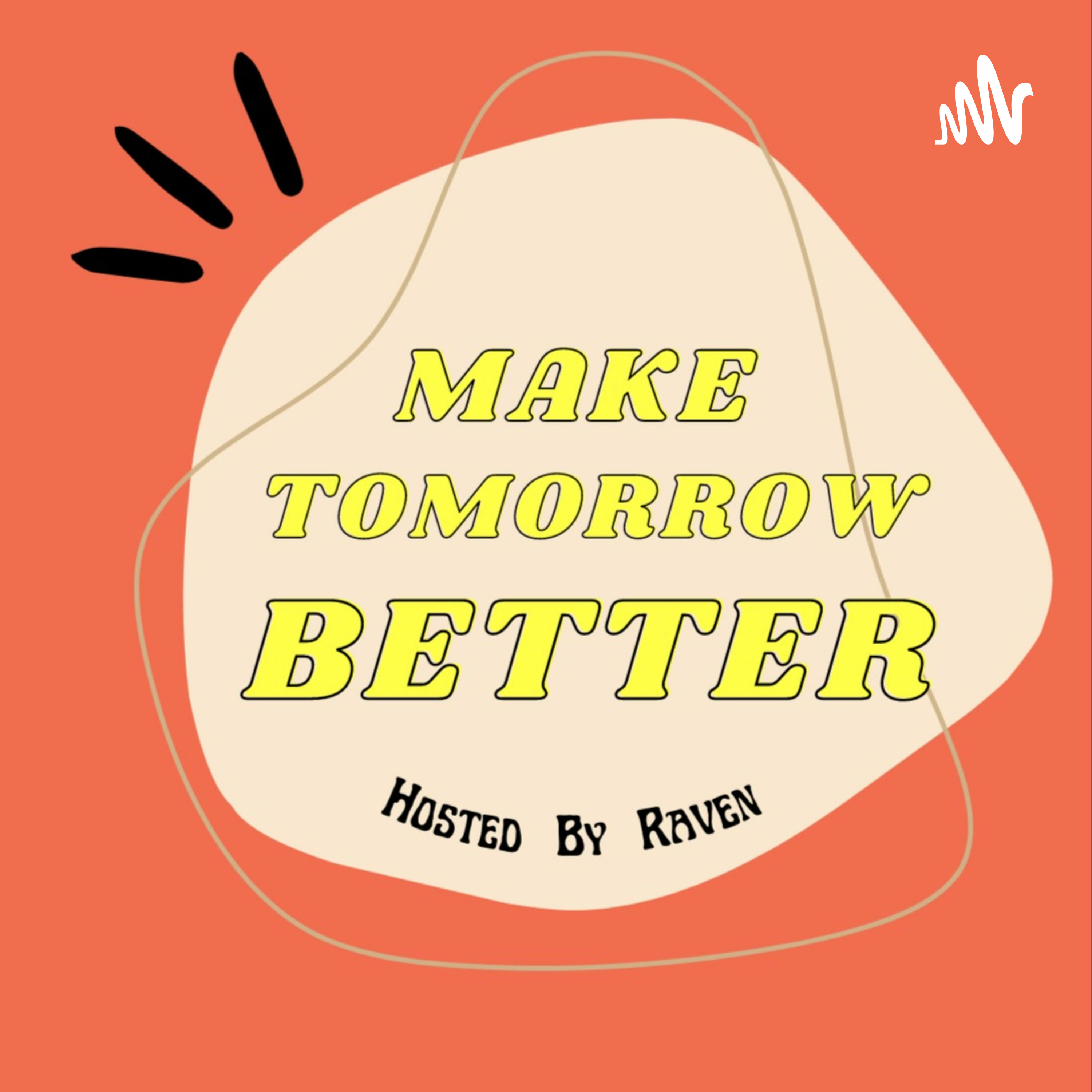Make tomorrow better