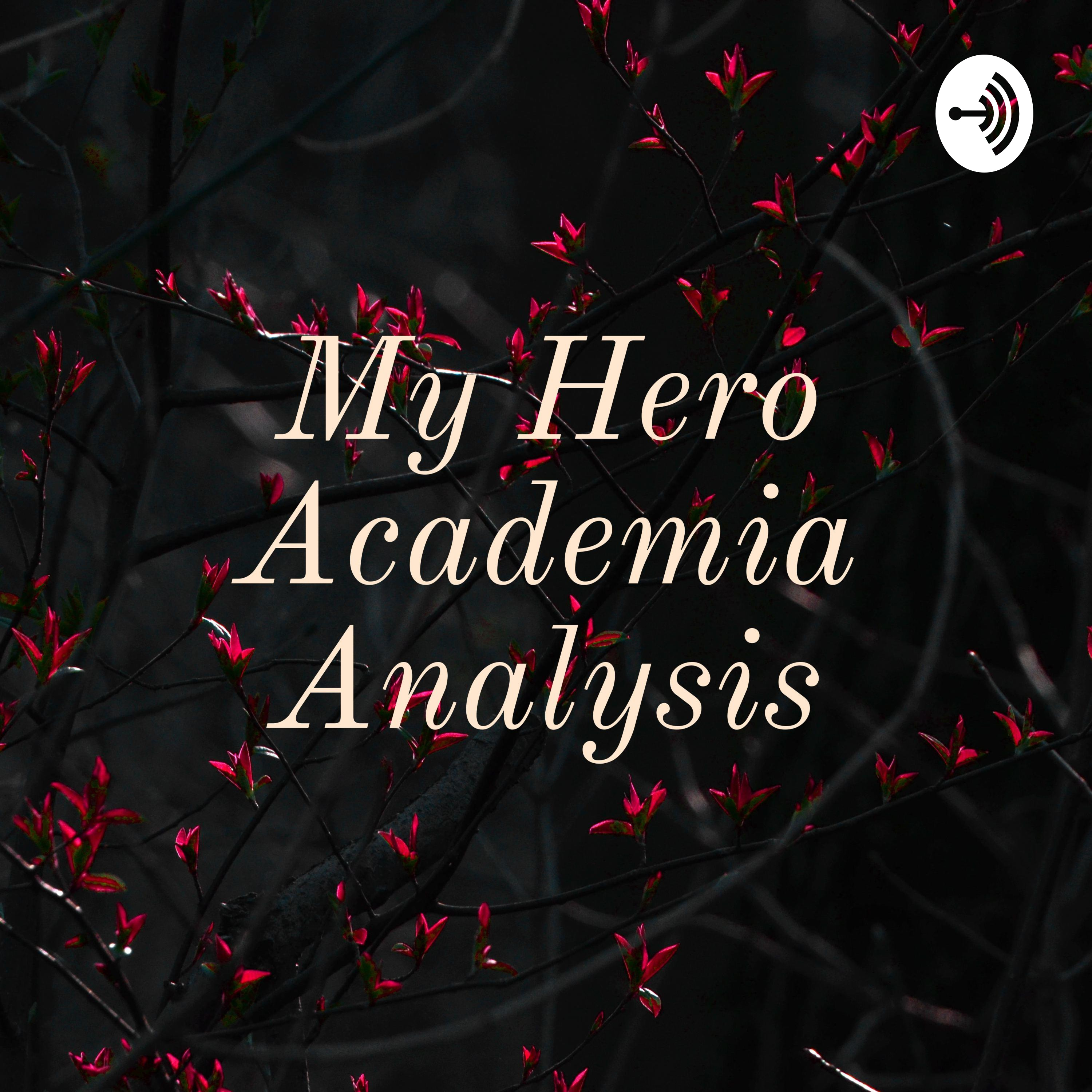 My Hero Academia Analysis