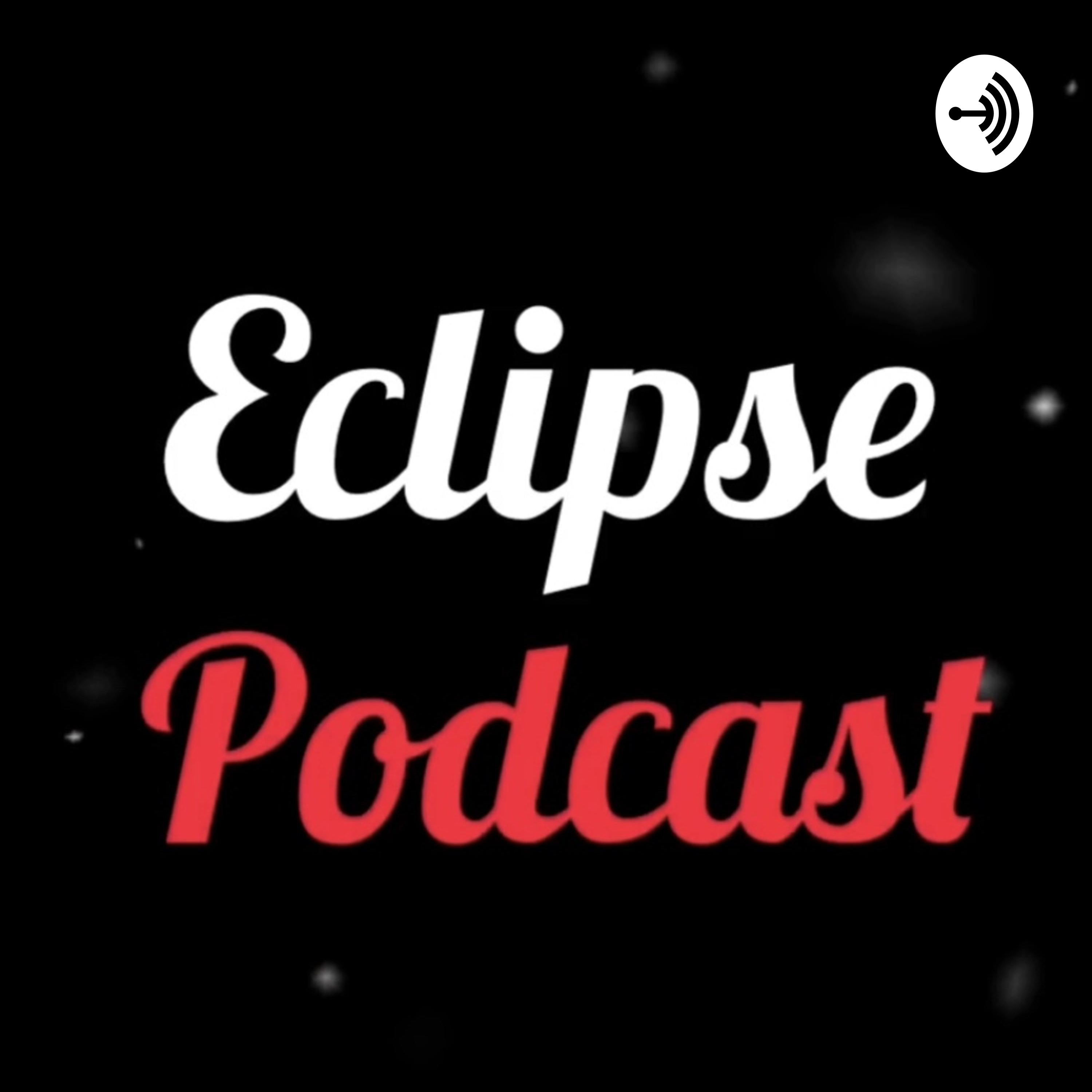 Eclipse Podcast