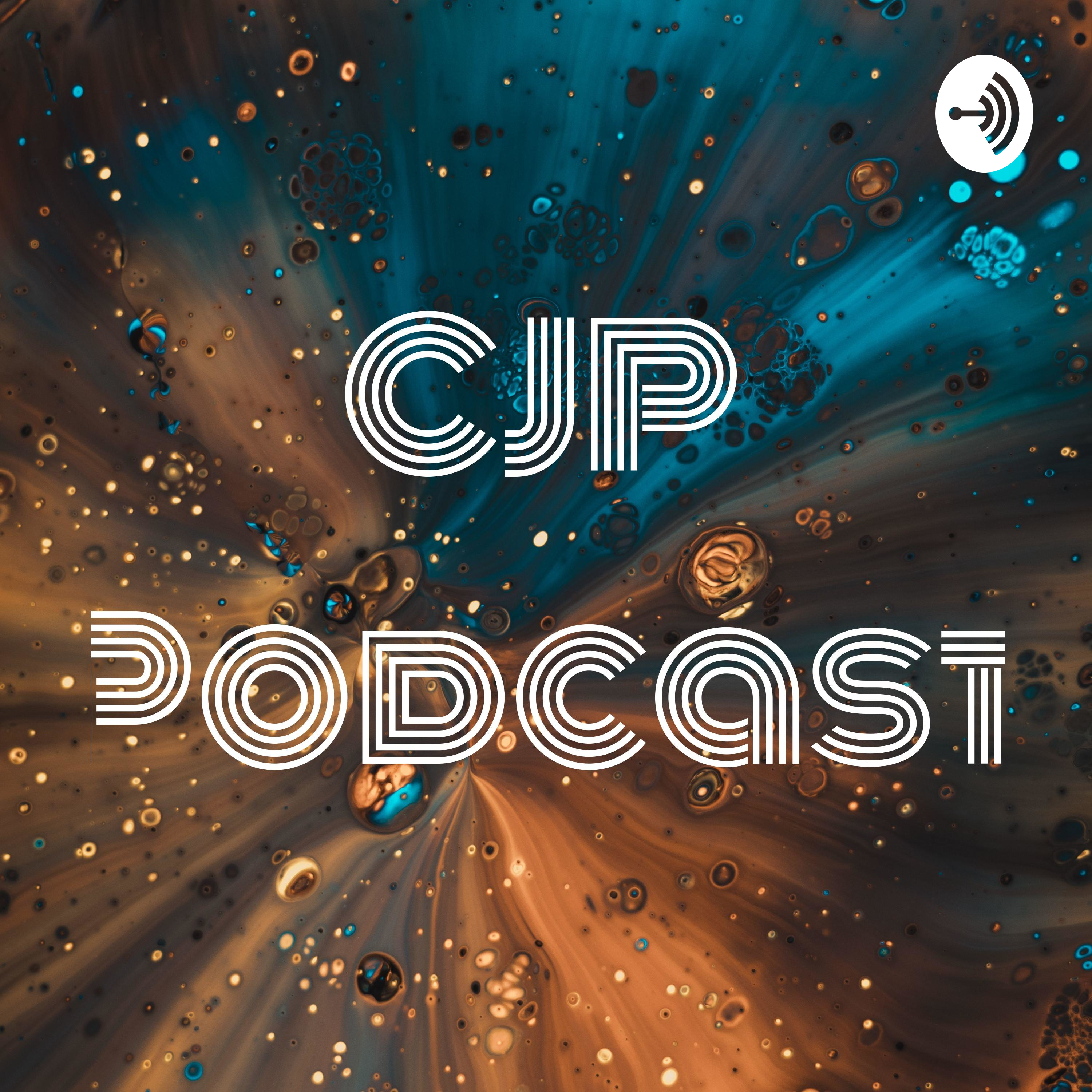 CJP Podcast