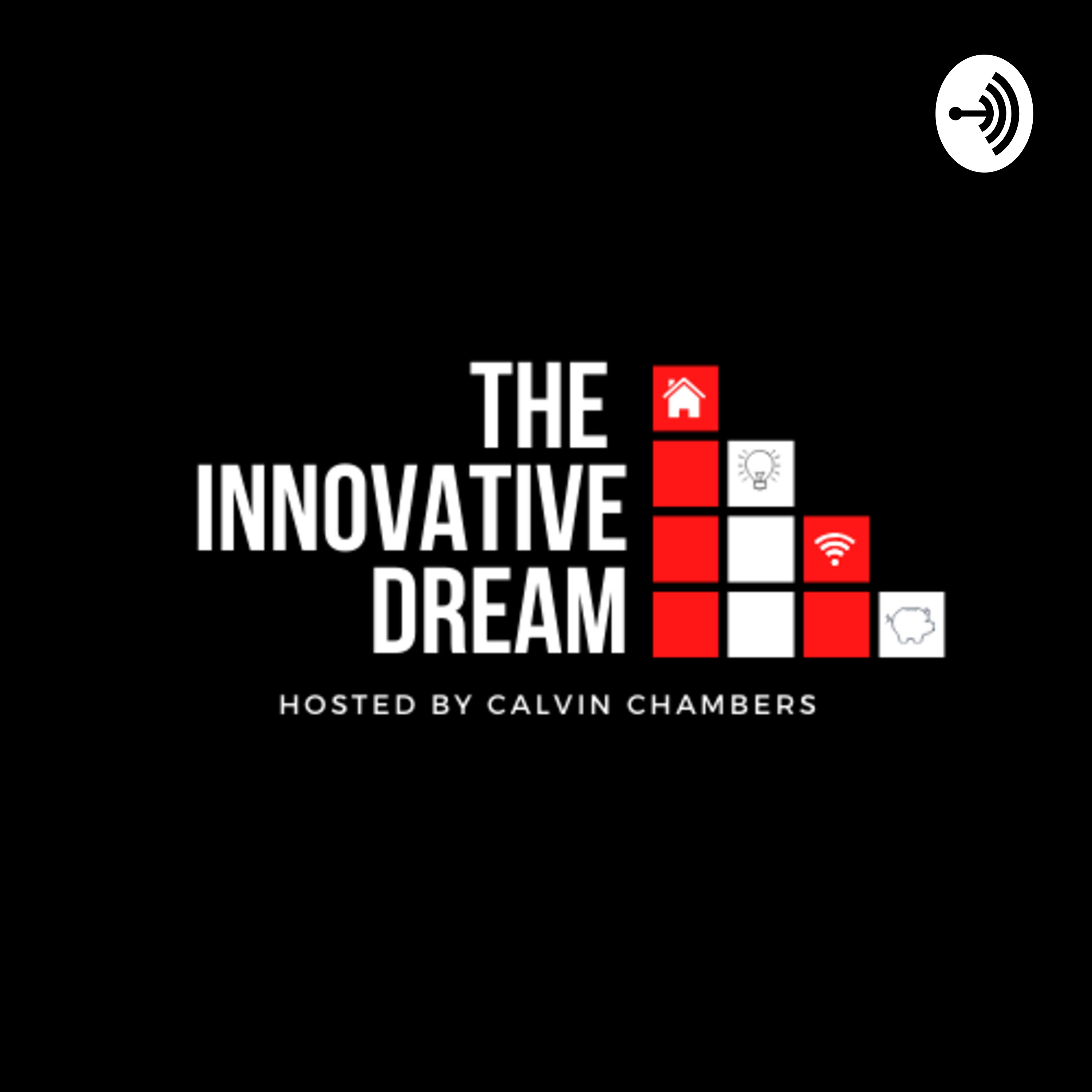 The Innovative Dream