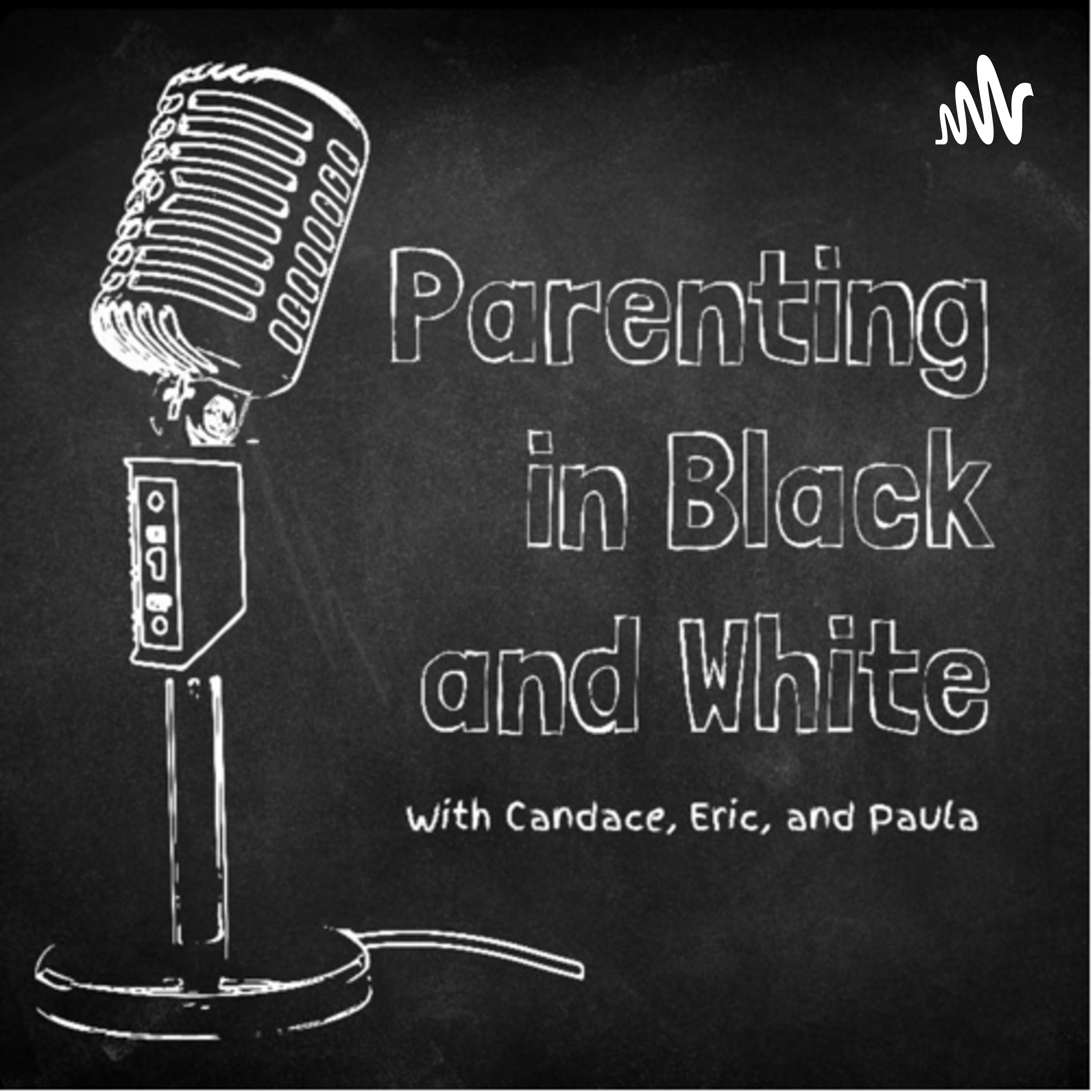 Parenting in Black and White Parenting in Black and White