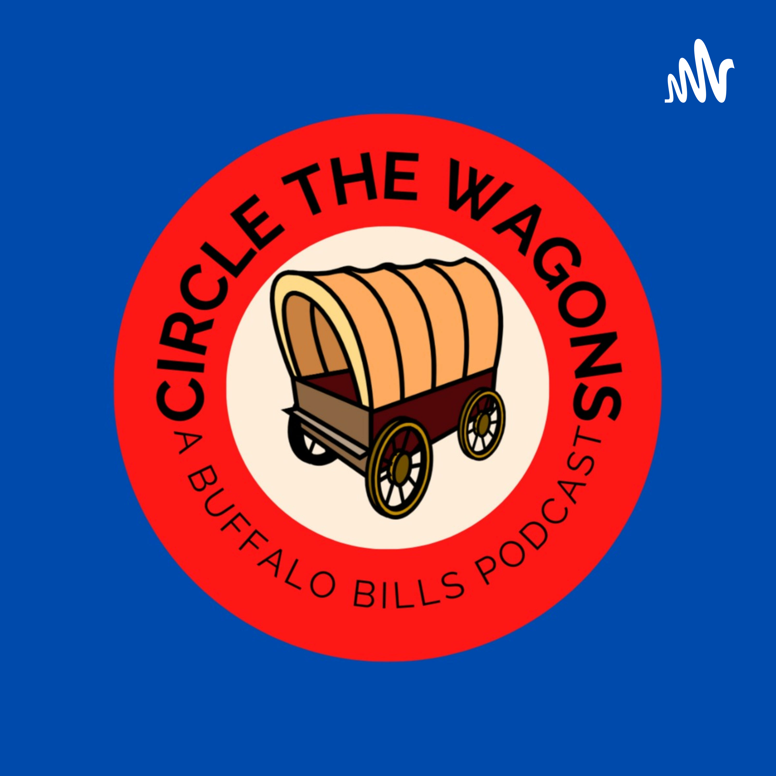 Circle the Wagons A Buffalo Bills Podcast • A podcast on Spotify for
