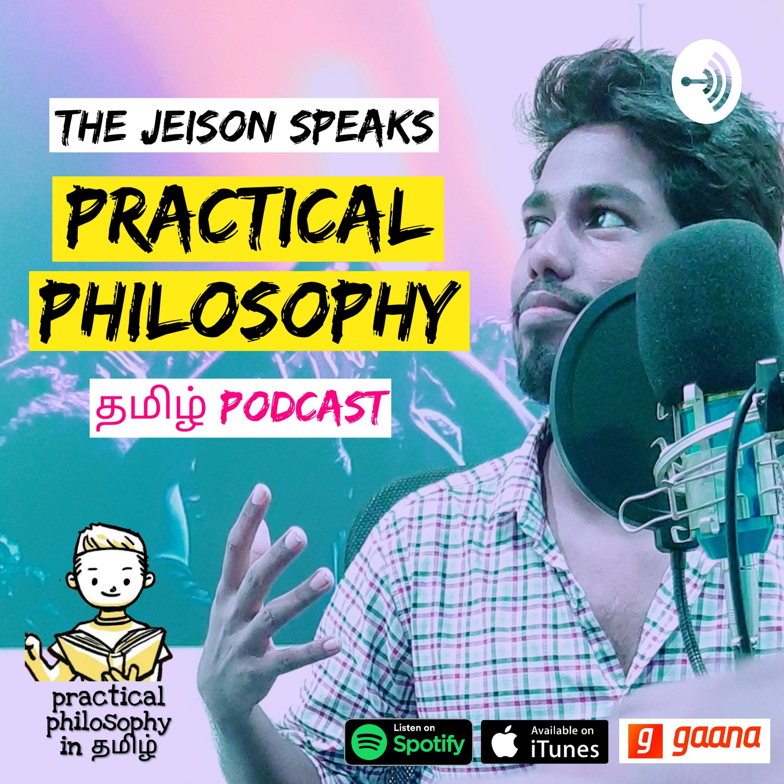 Practical philosophy Tamil Podcast With JEISON