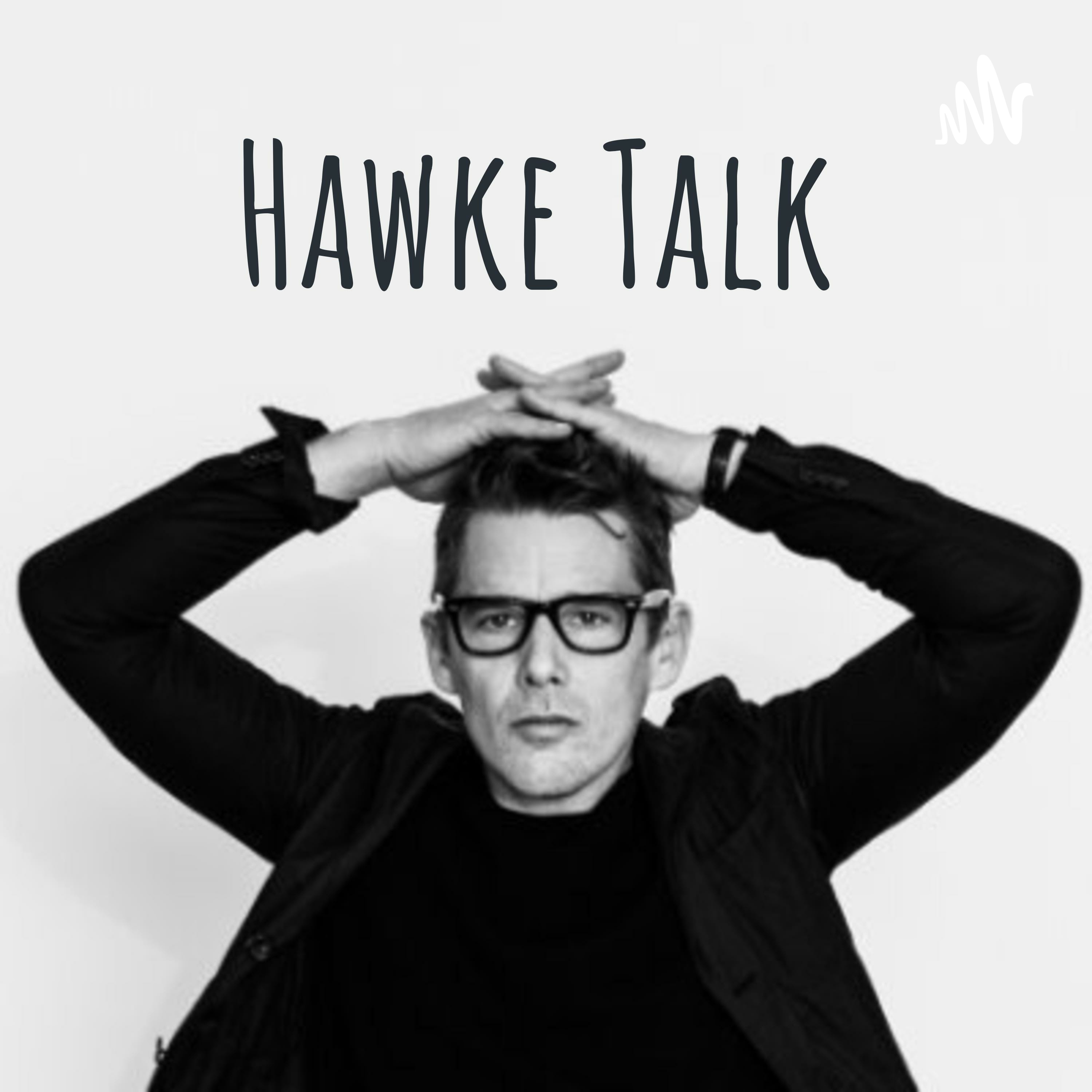 Hawke Talk