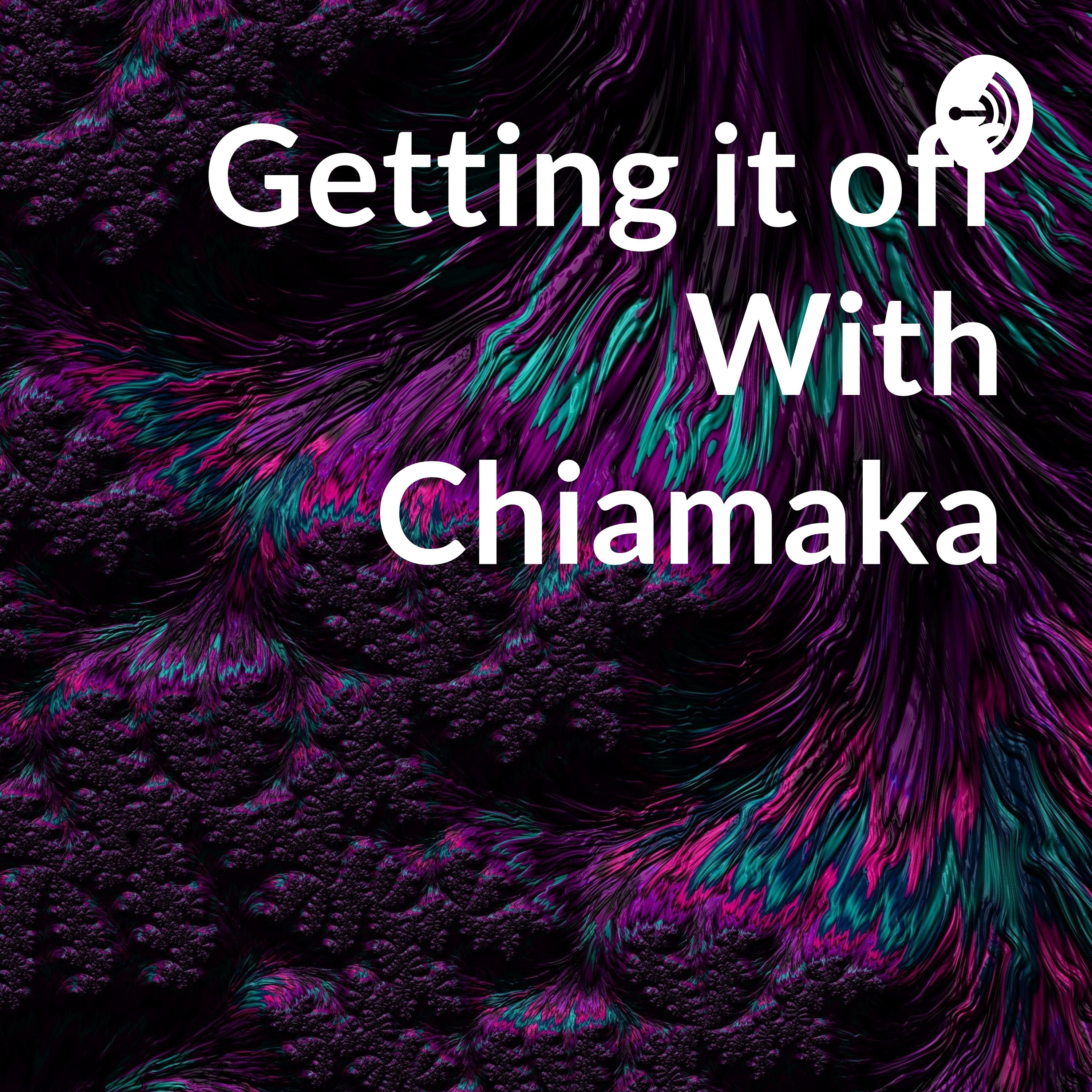 Getting it off With Chiamaka on Jamit