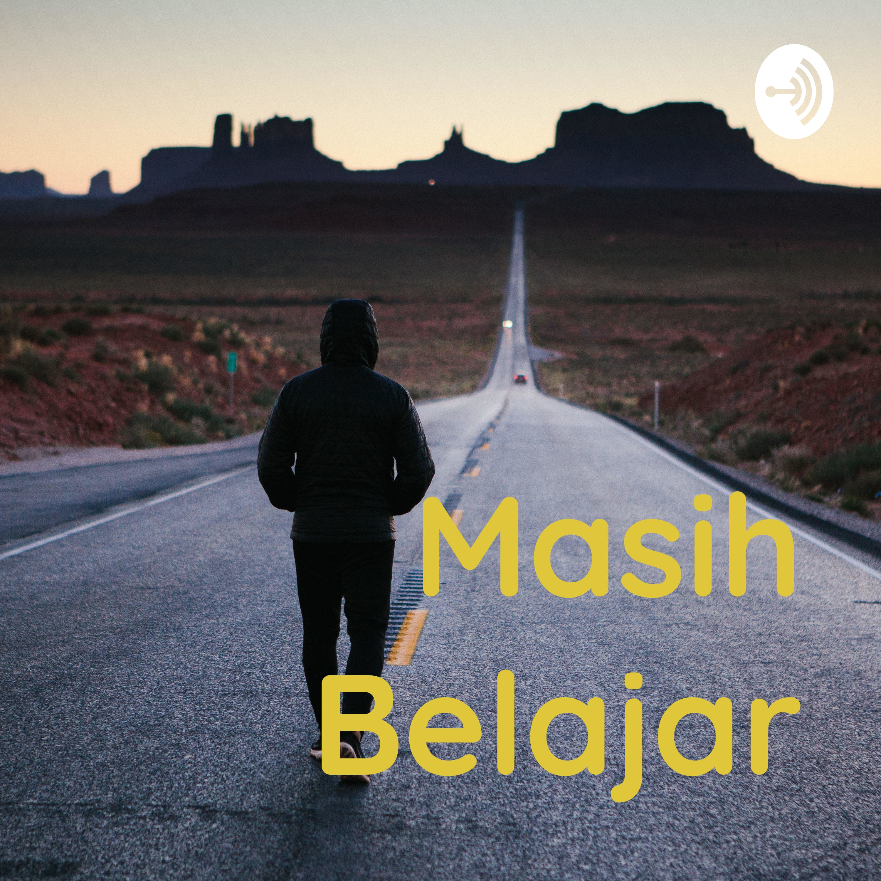 Masih Belajar