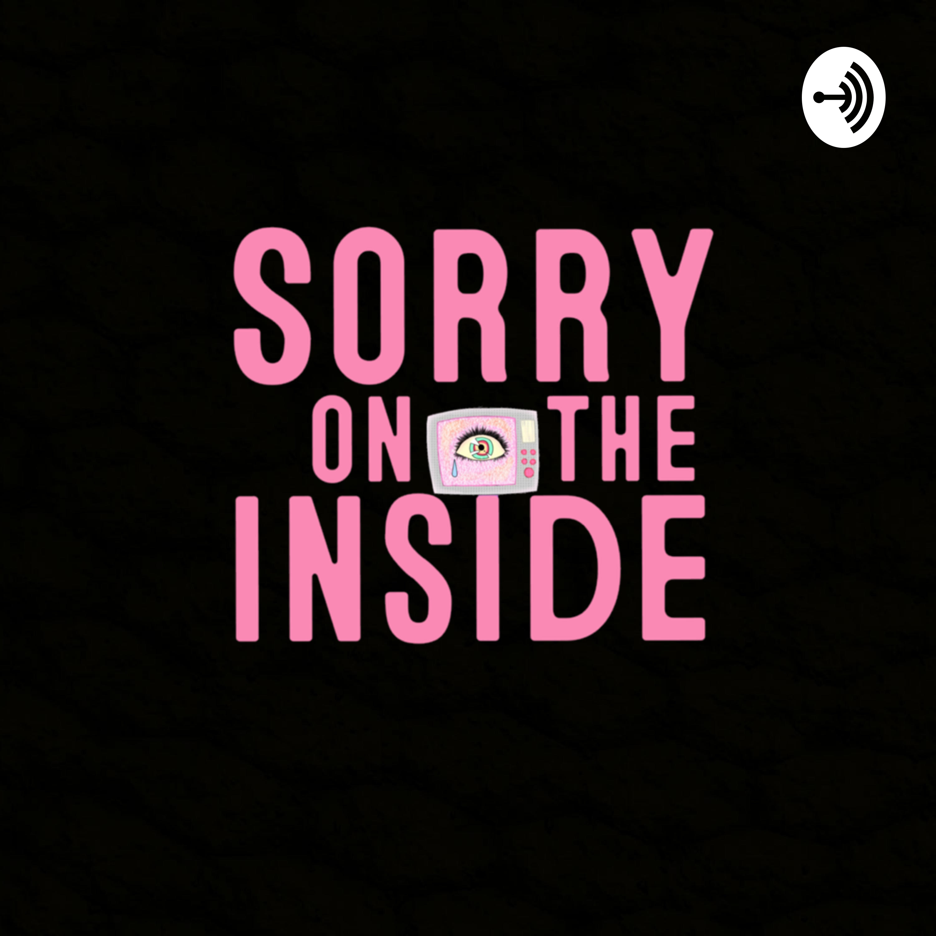 Sorry On The Inside
