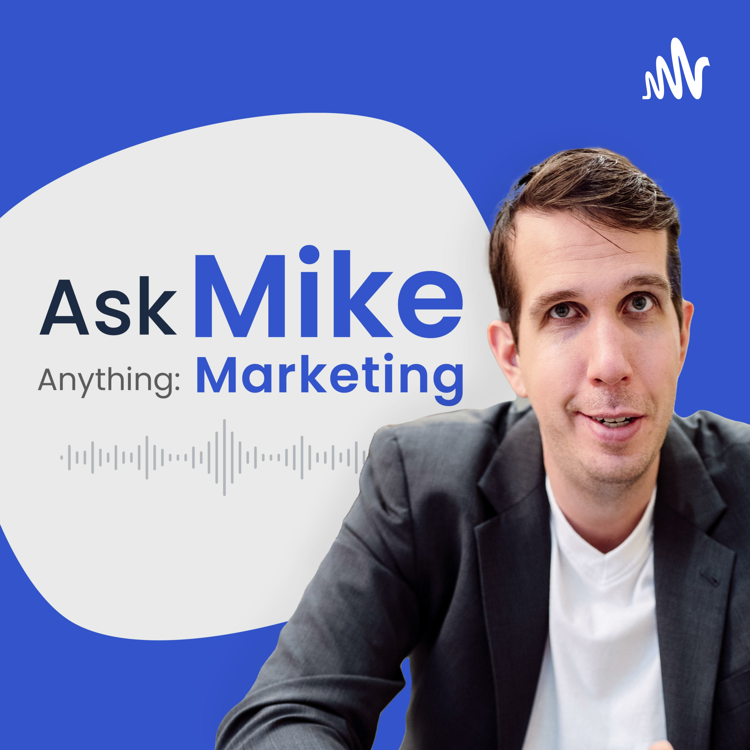MK WAY: Ask Mike Anything