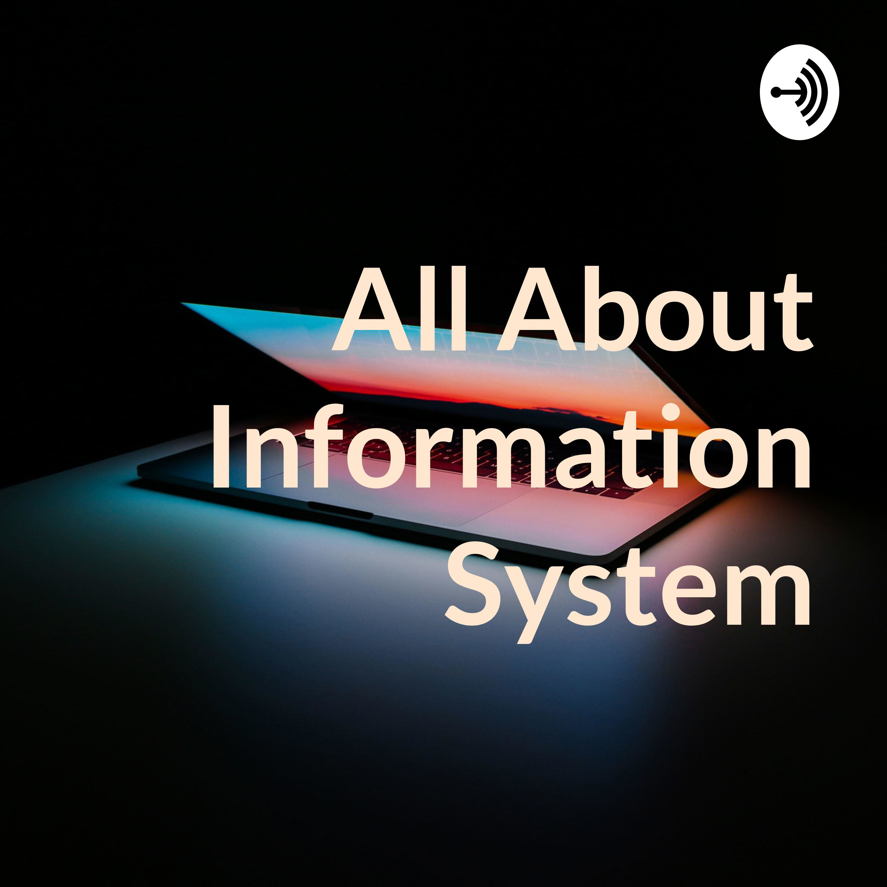 All About Information System