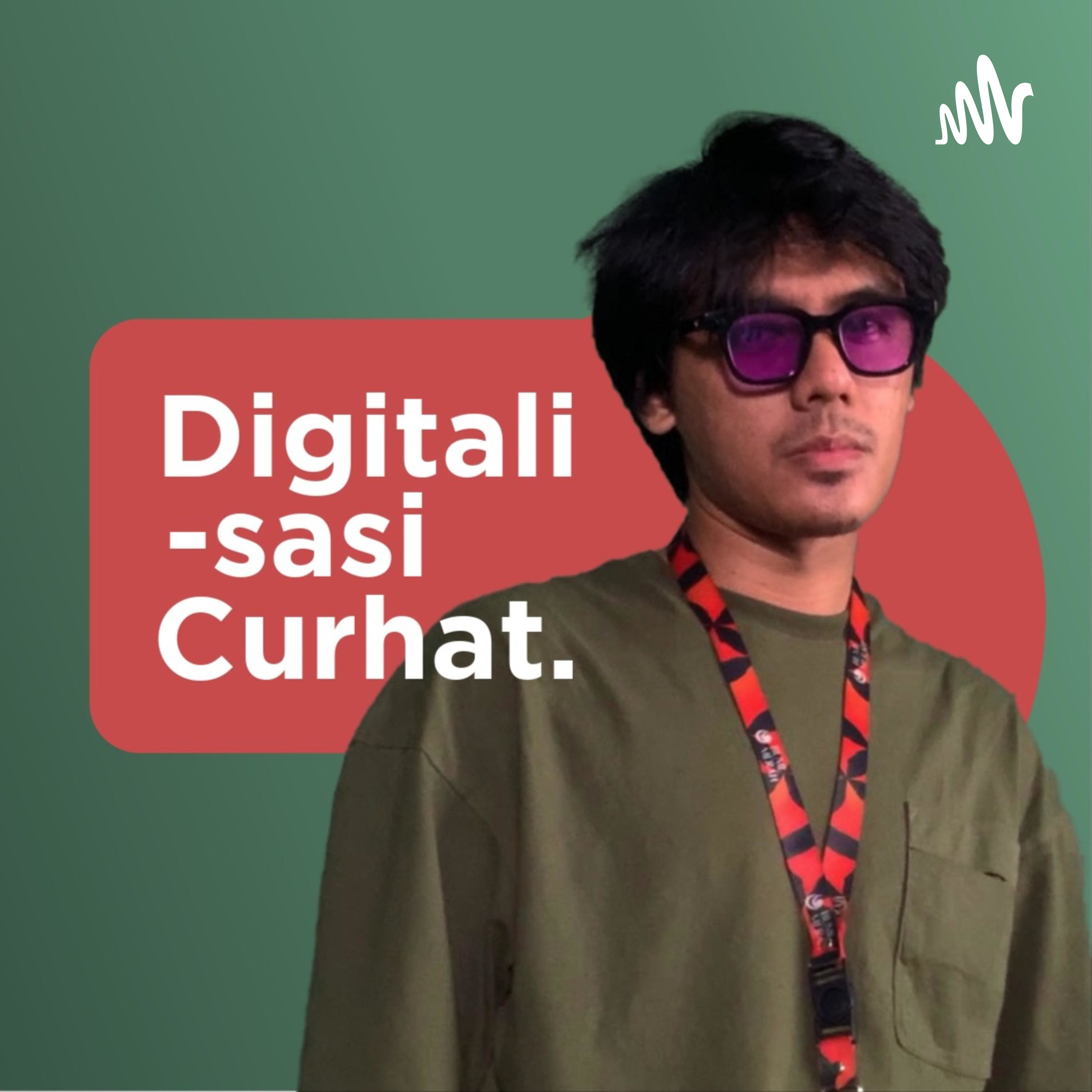Digitalisasi Curhat