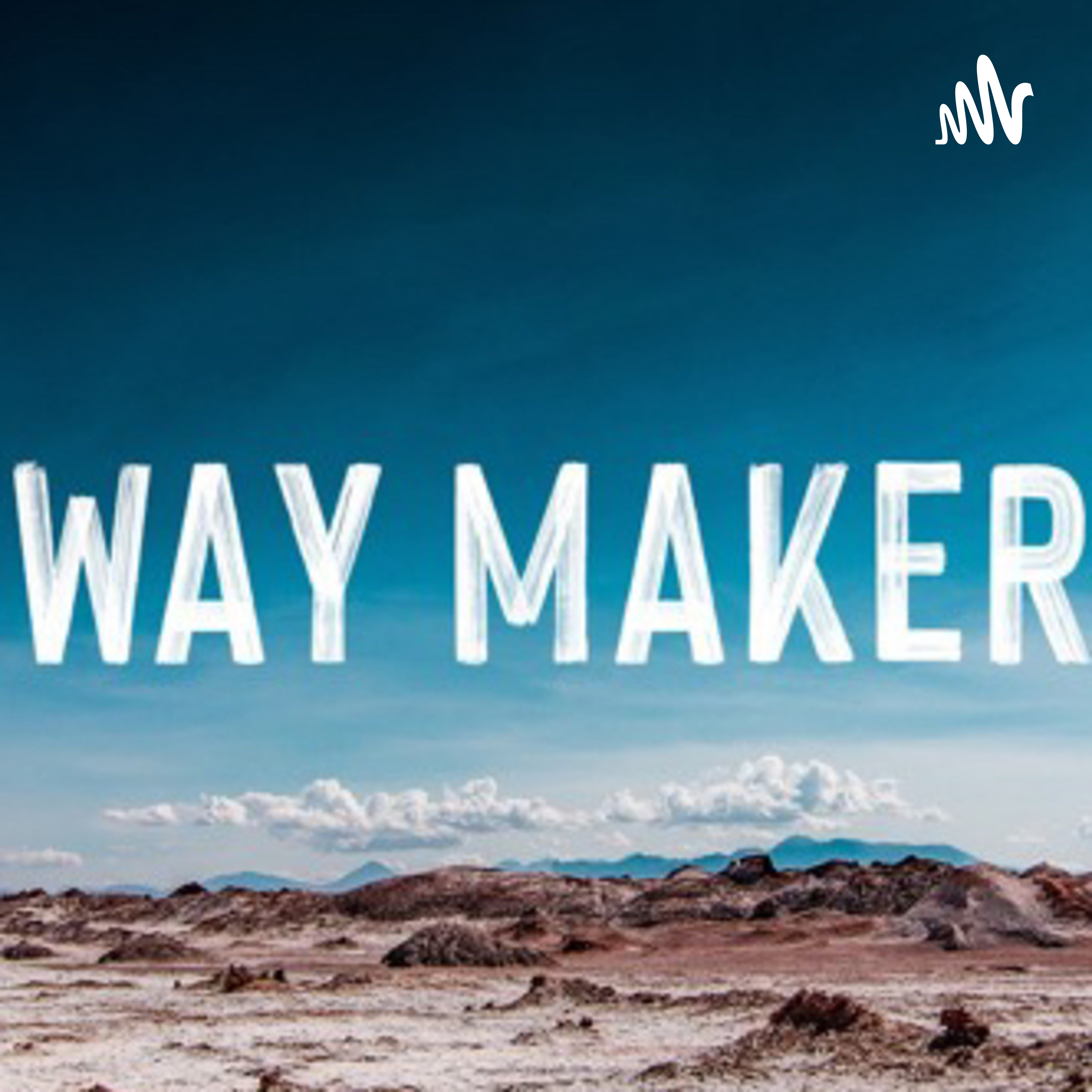 WayMaker podcast artwork