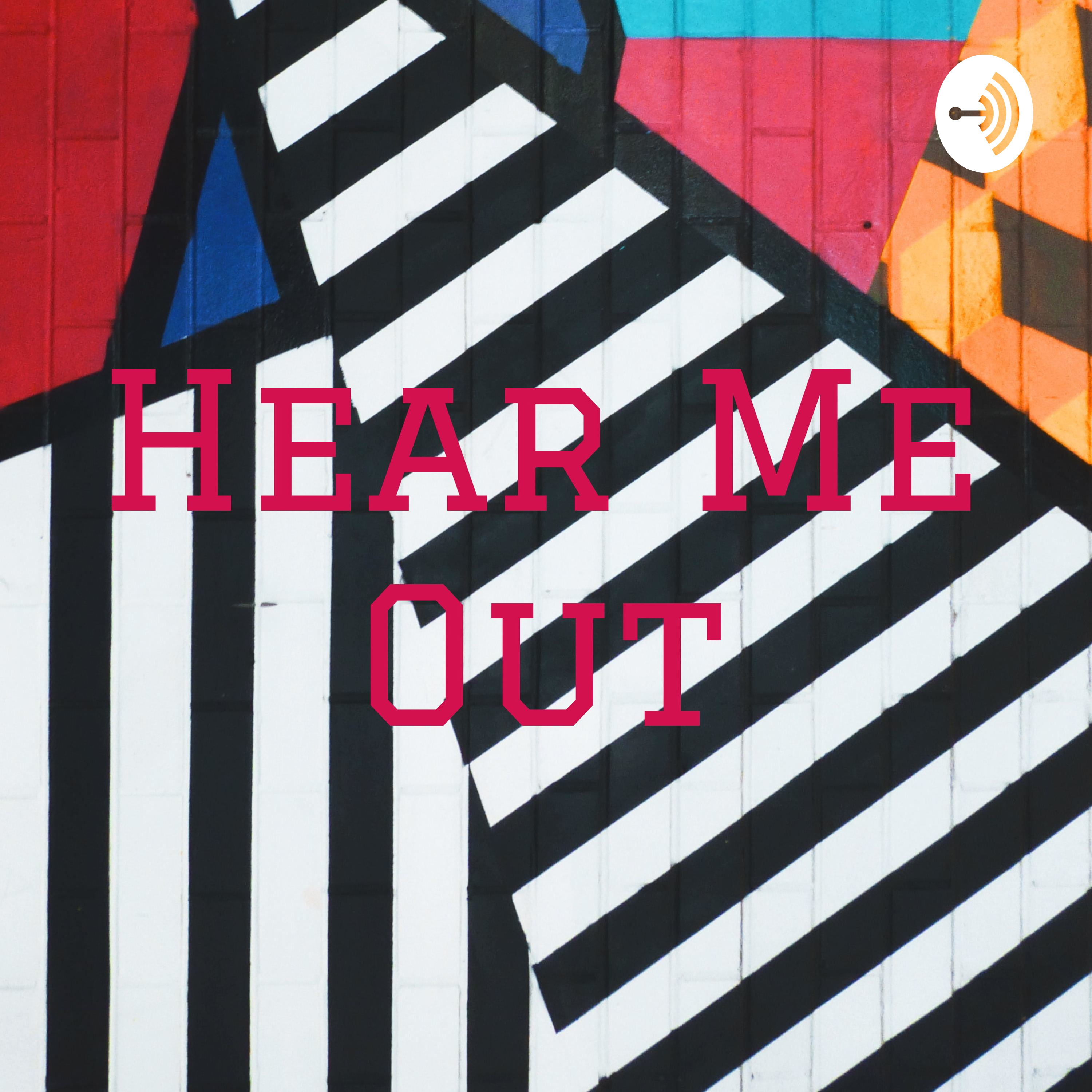Hear Me Out podcast artwork