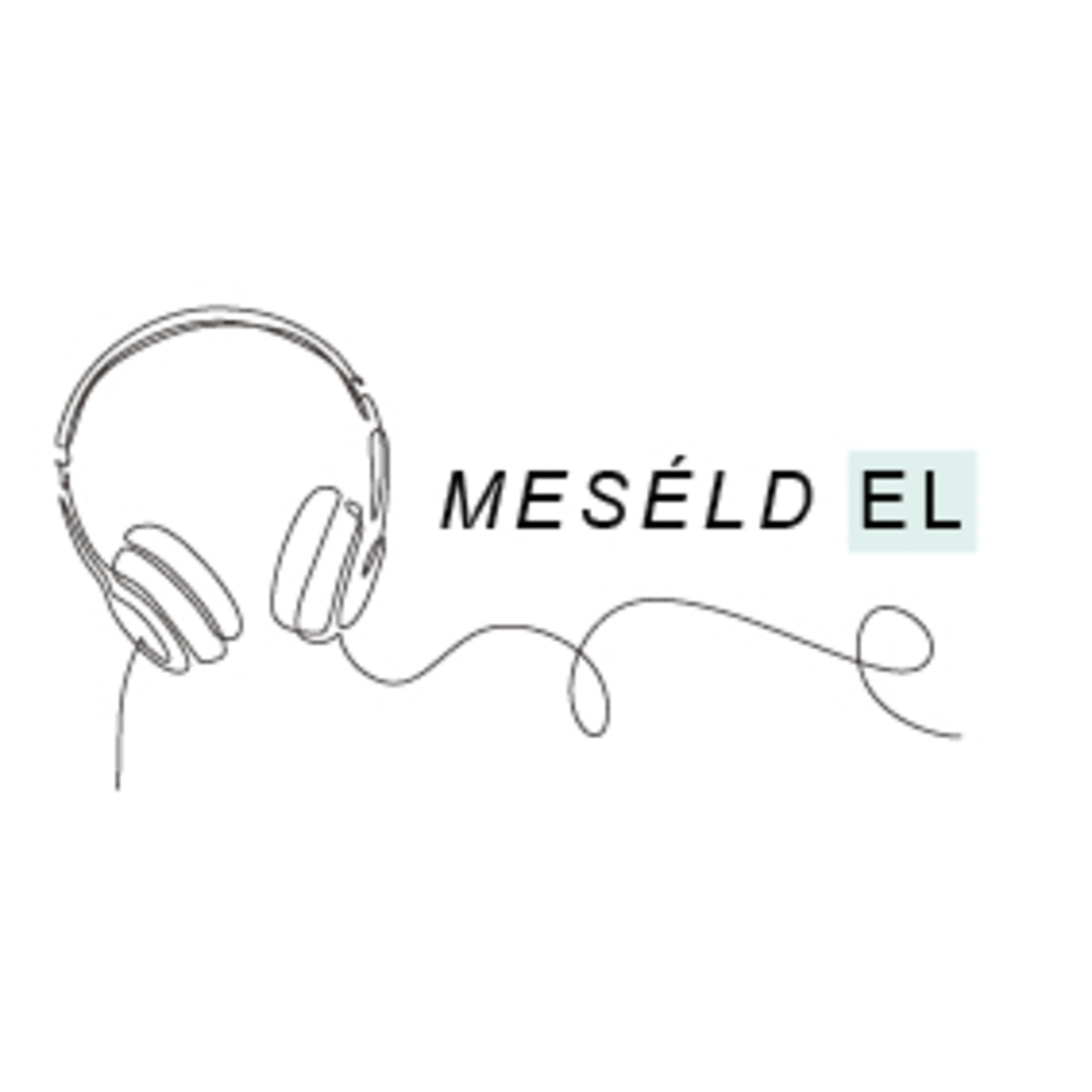 MESÉLD EL podcast