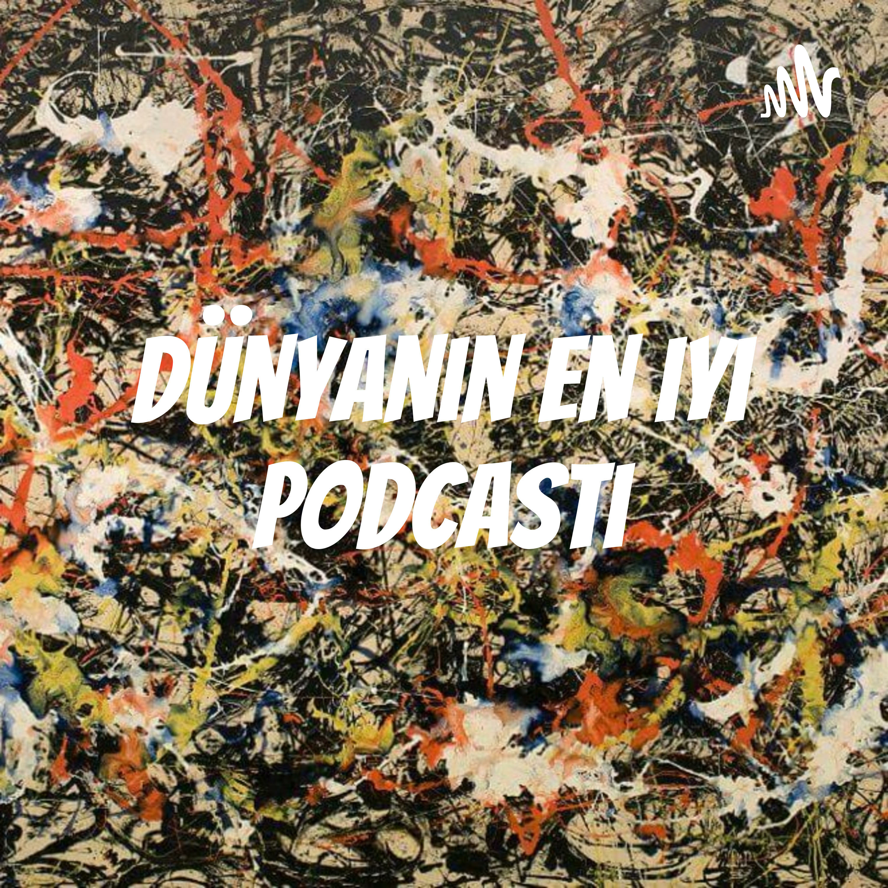 dünyanın en iyi podcasti