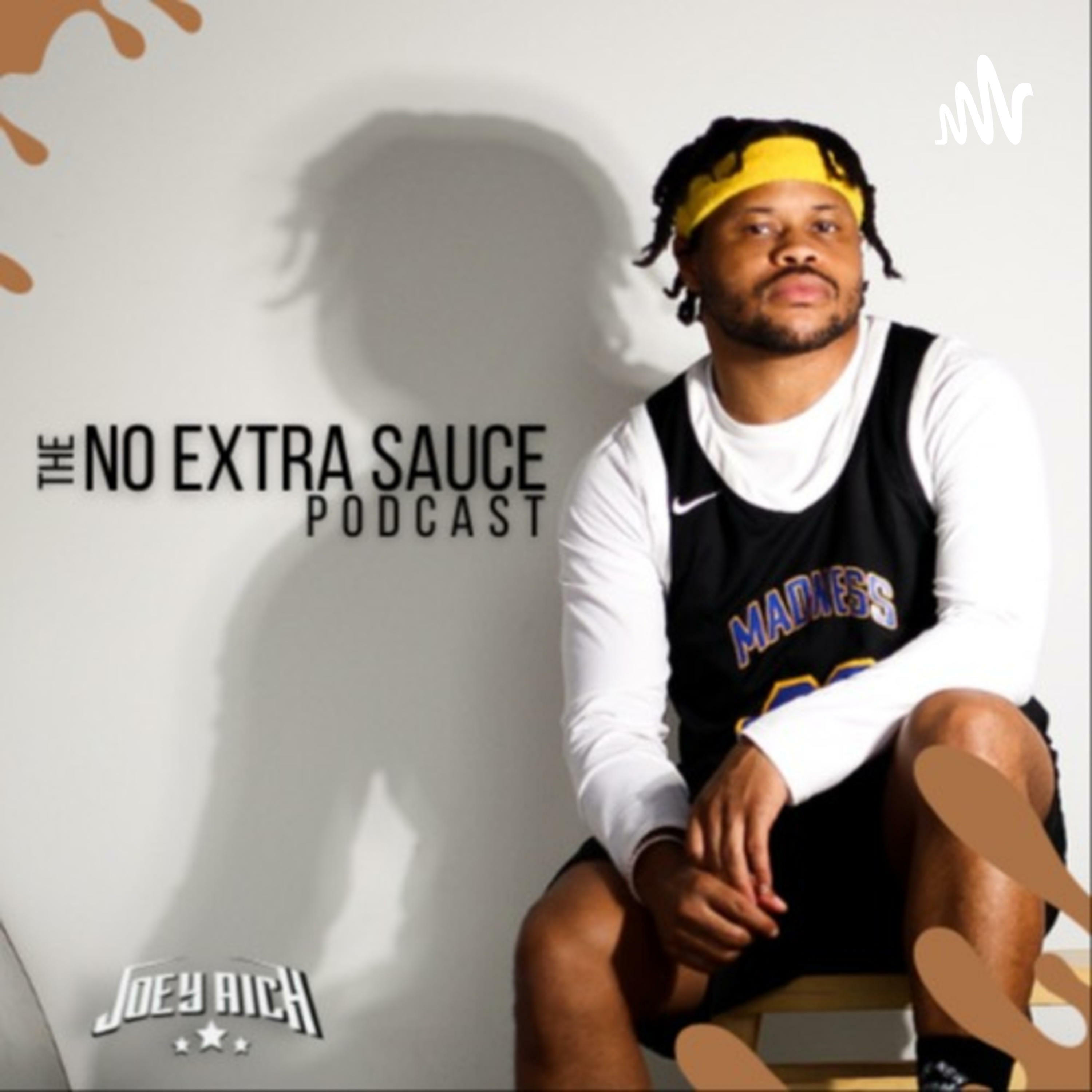 The No Extra Sauce Podcast