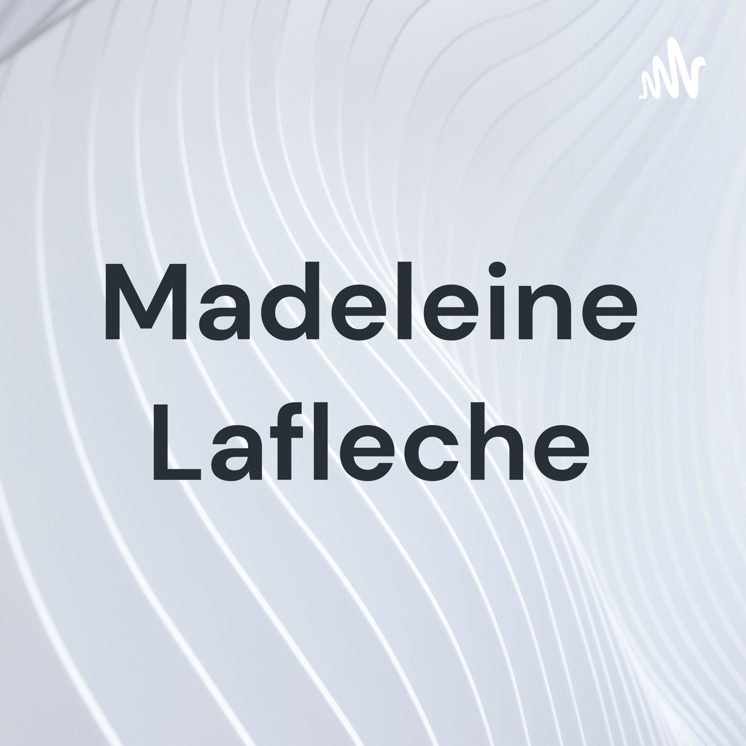 Madeleine Lafleche