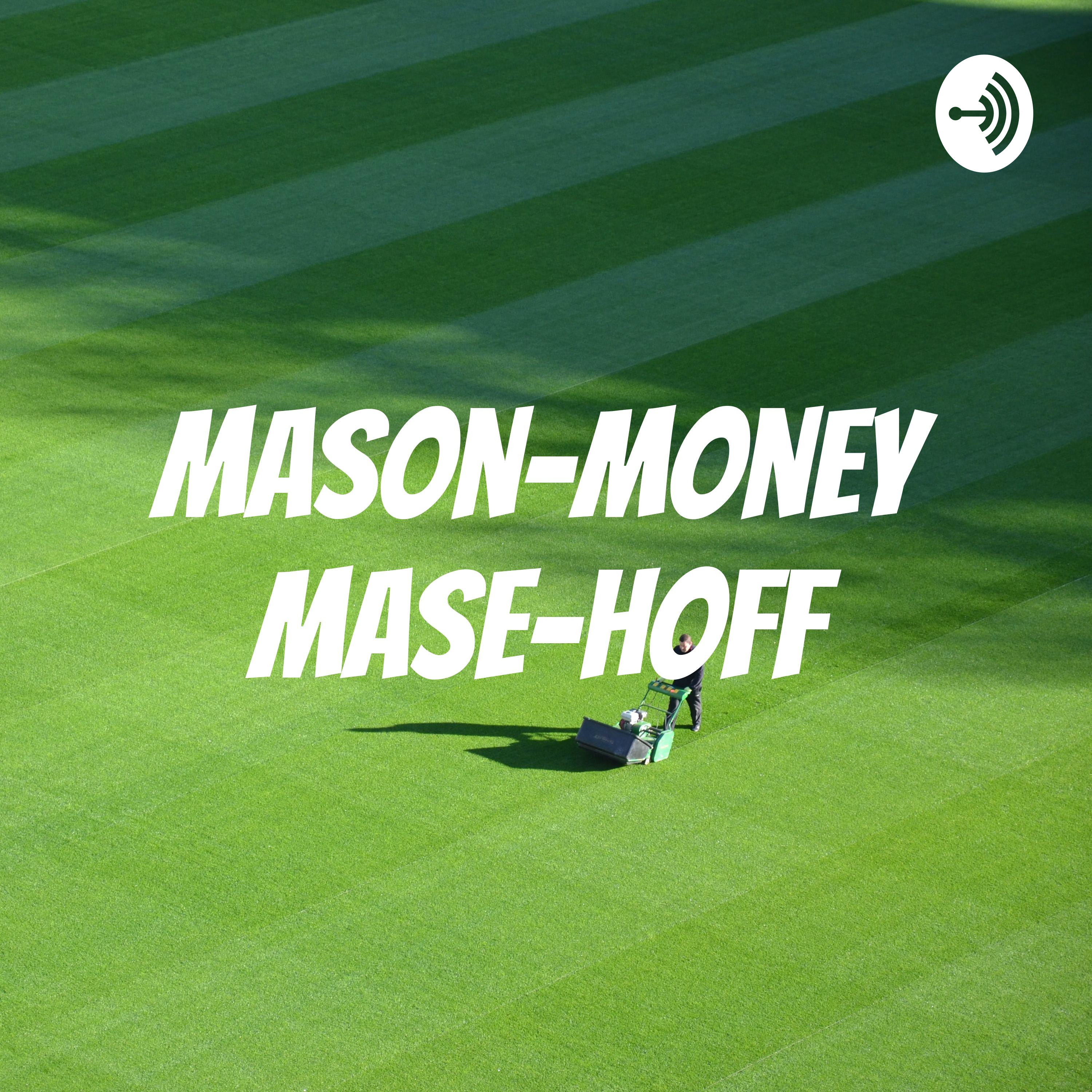 Mason-Money Mase-Hoff podcast artwork