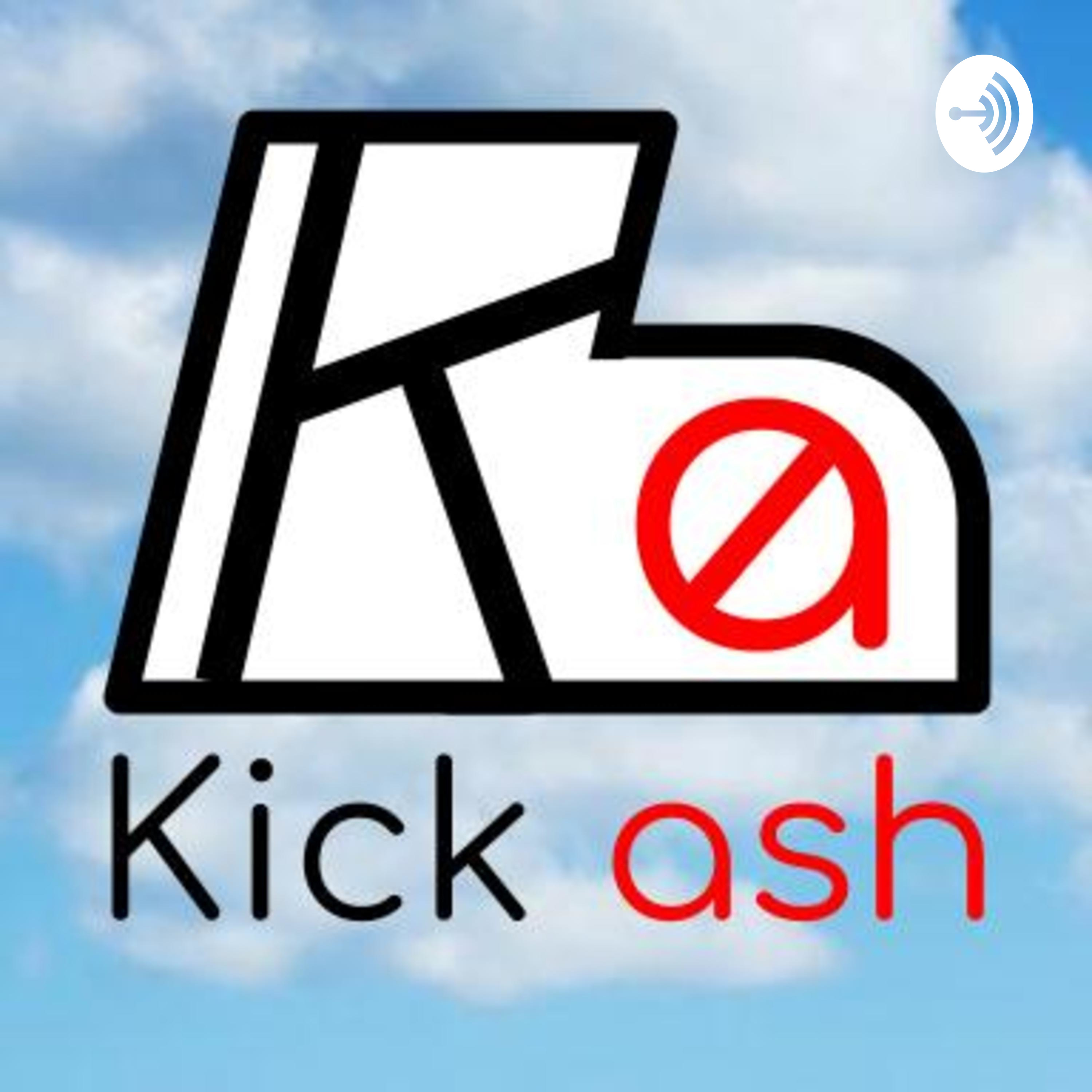 Kick Ash Podcast podcast artwork
