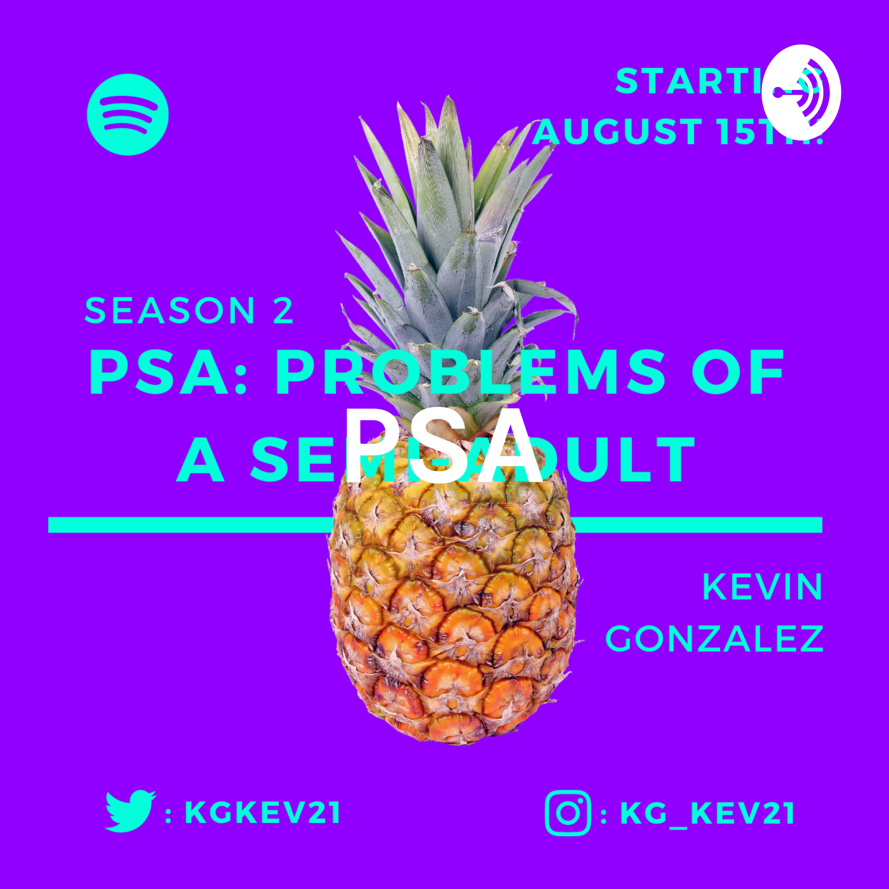 PSA: Problems of a Semi-Adult