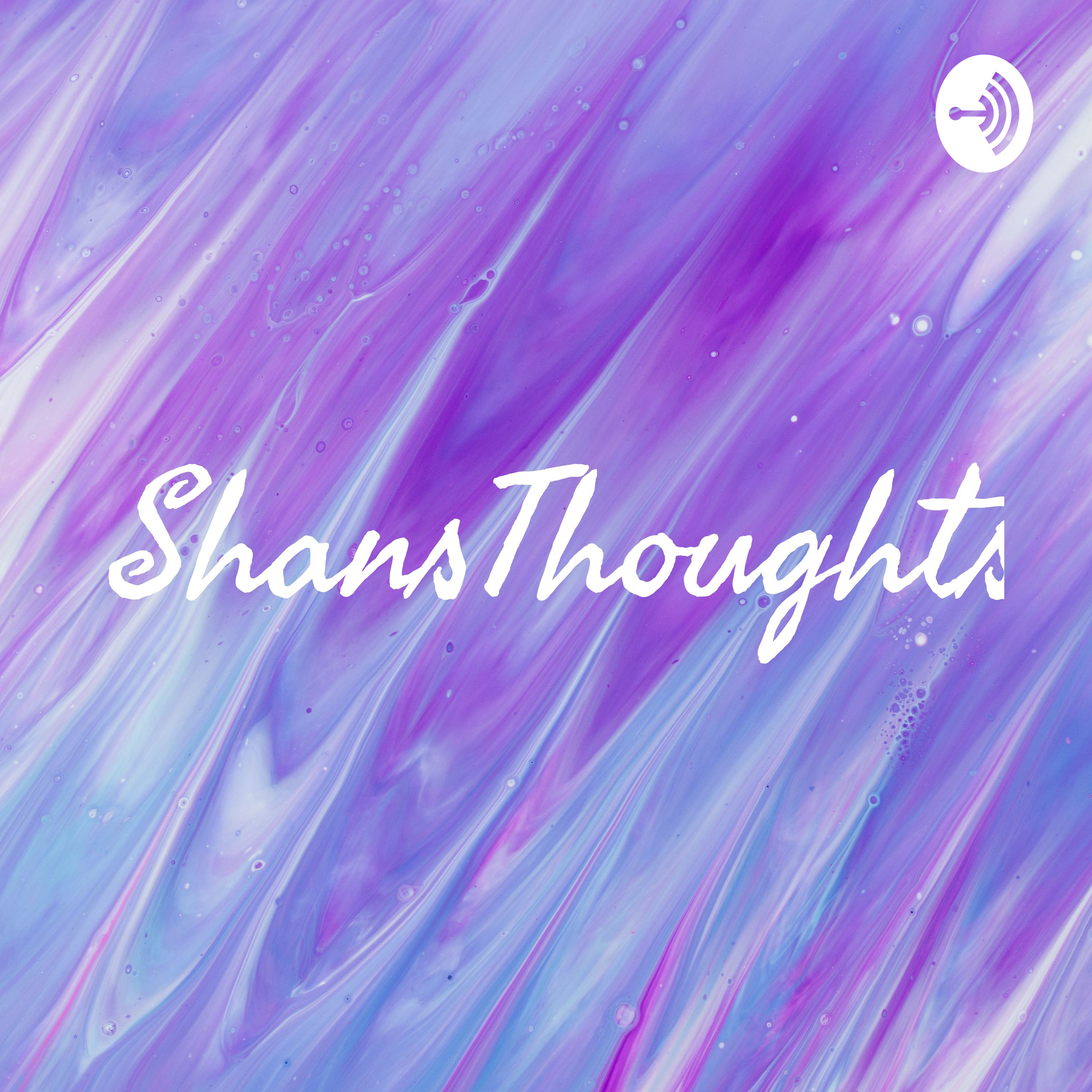 ShansThoughts