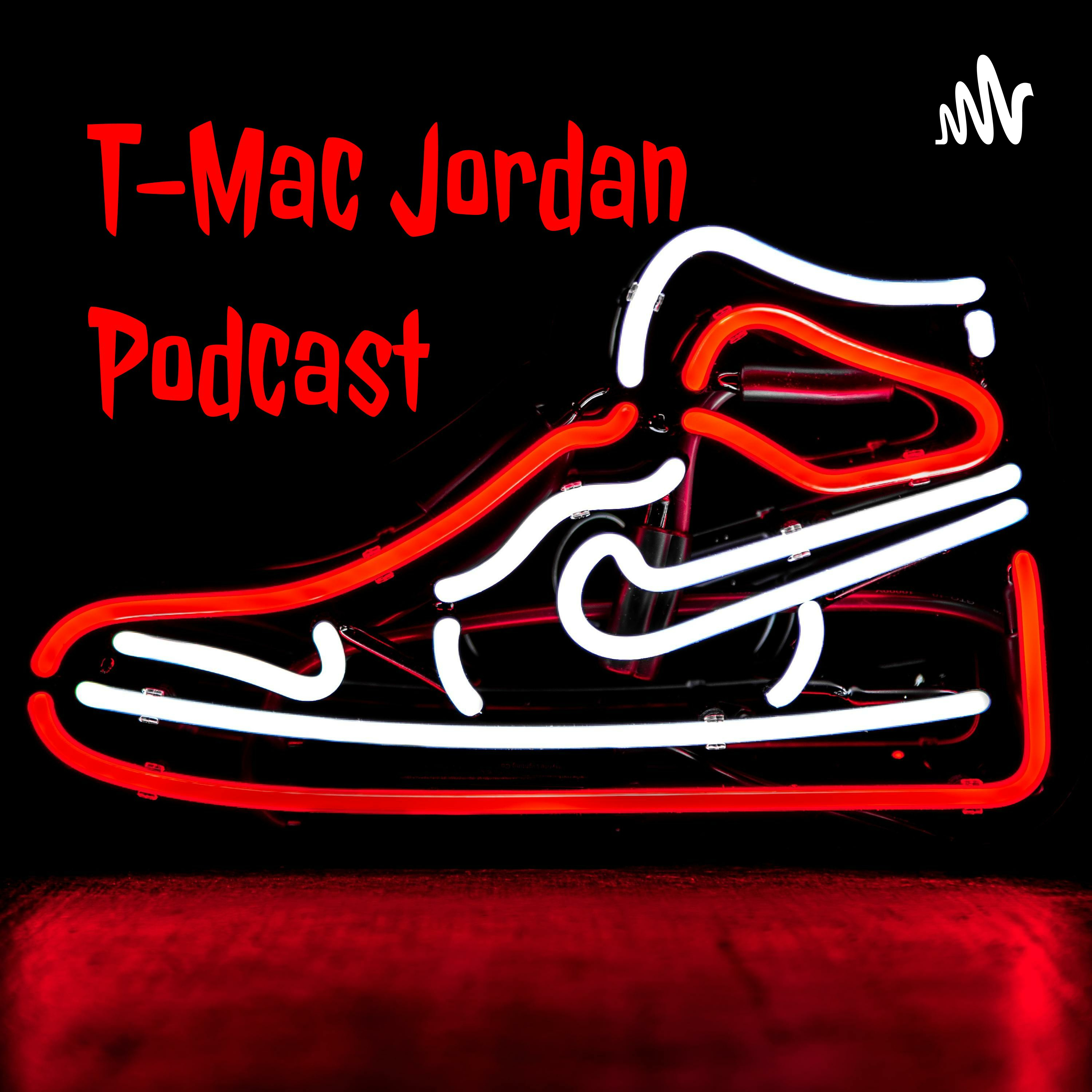 T-Mac Jordan Podcast