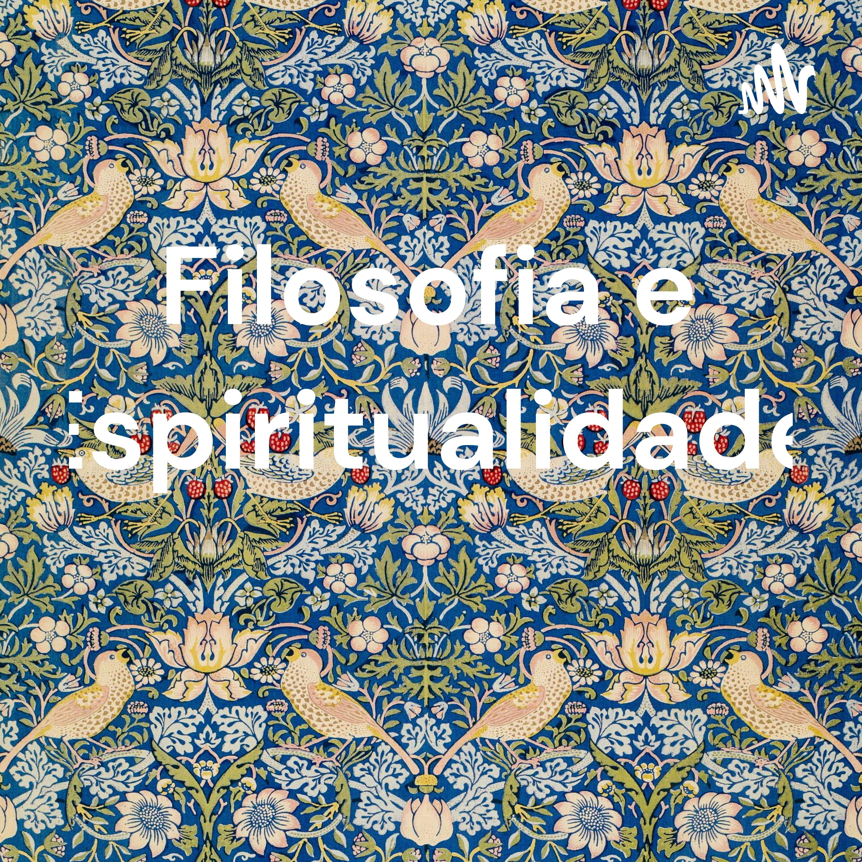 Filosofia e Espiritualidade