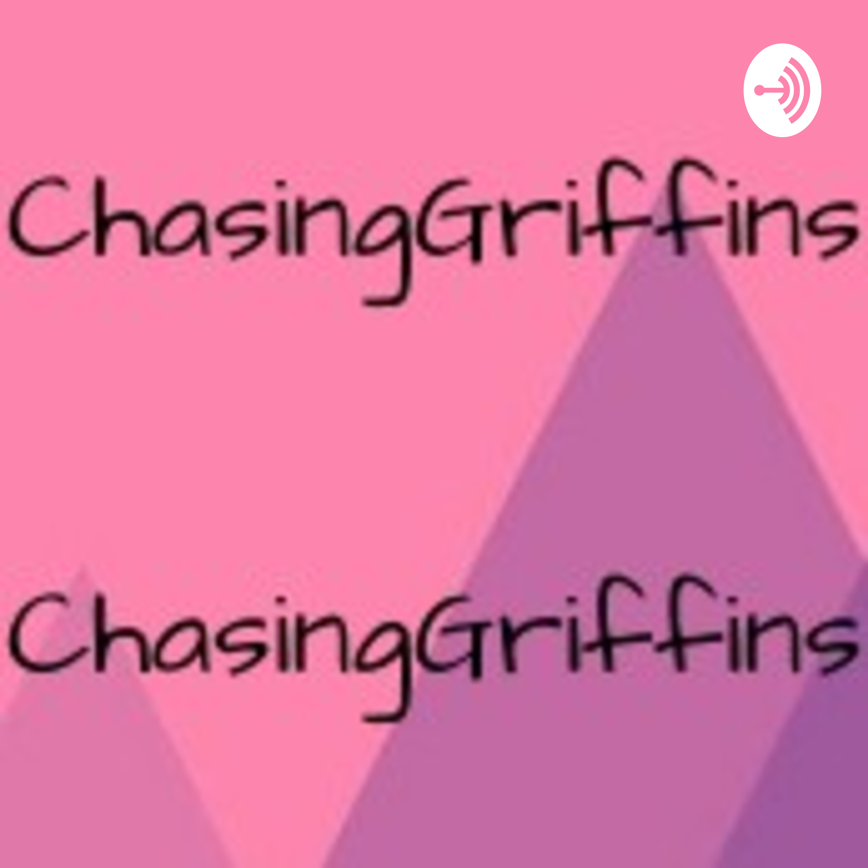 The ChasingGriffins Podcast podcast artwork