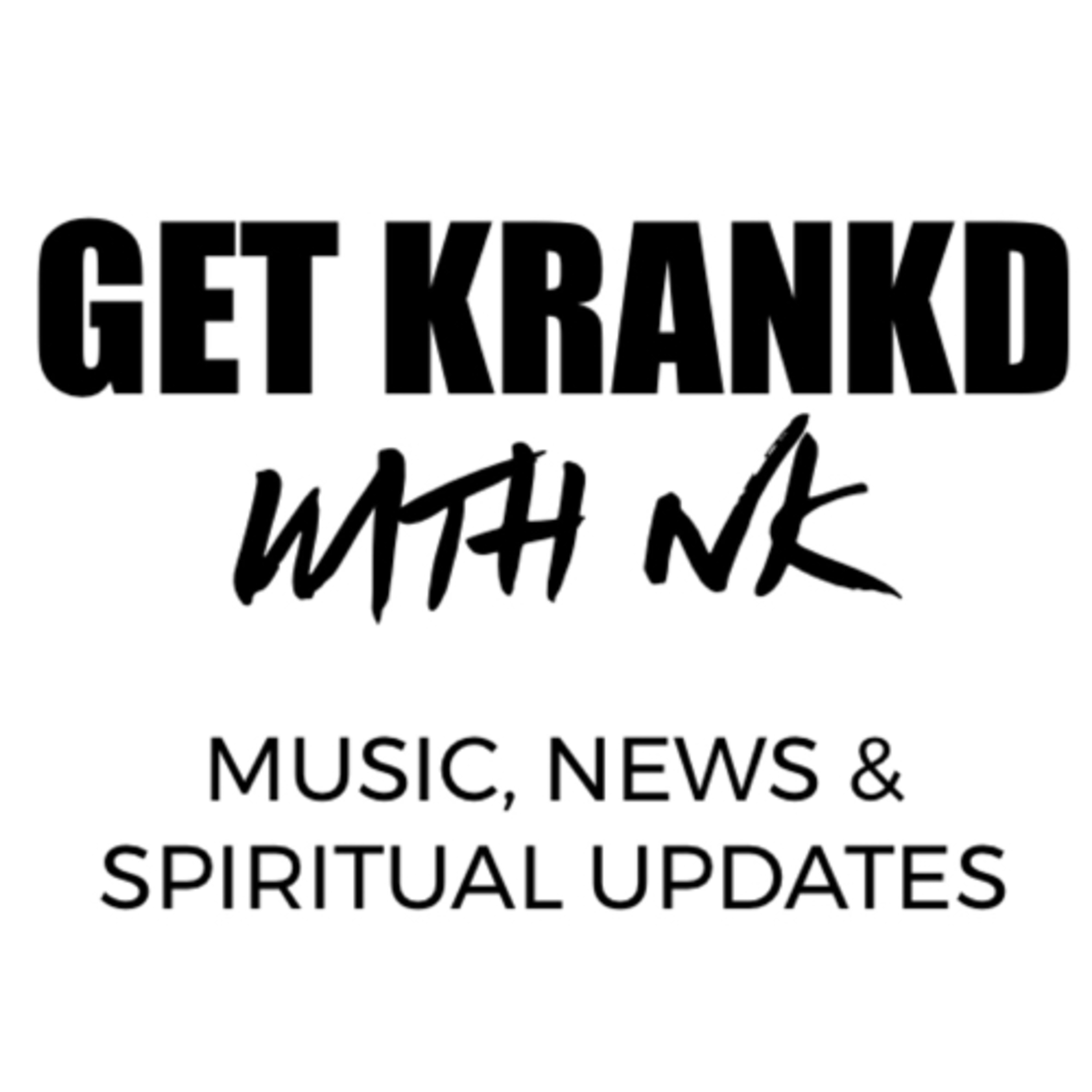 GET KRANKD WITH NK