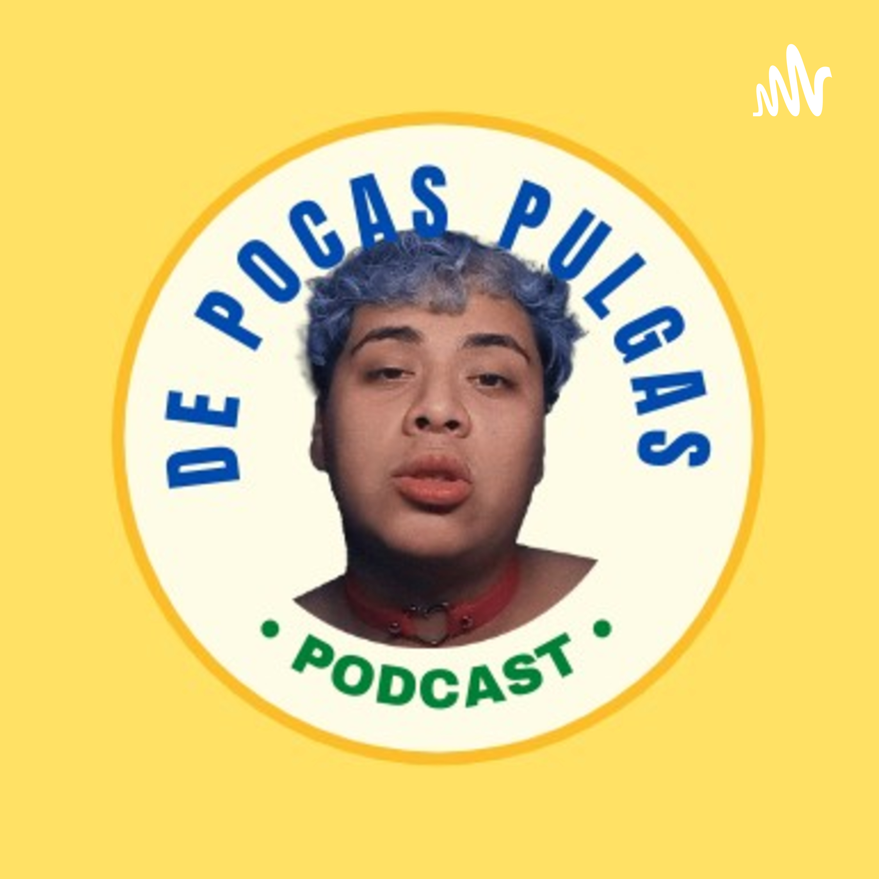 DE POCAS PULGAS