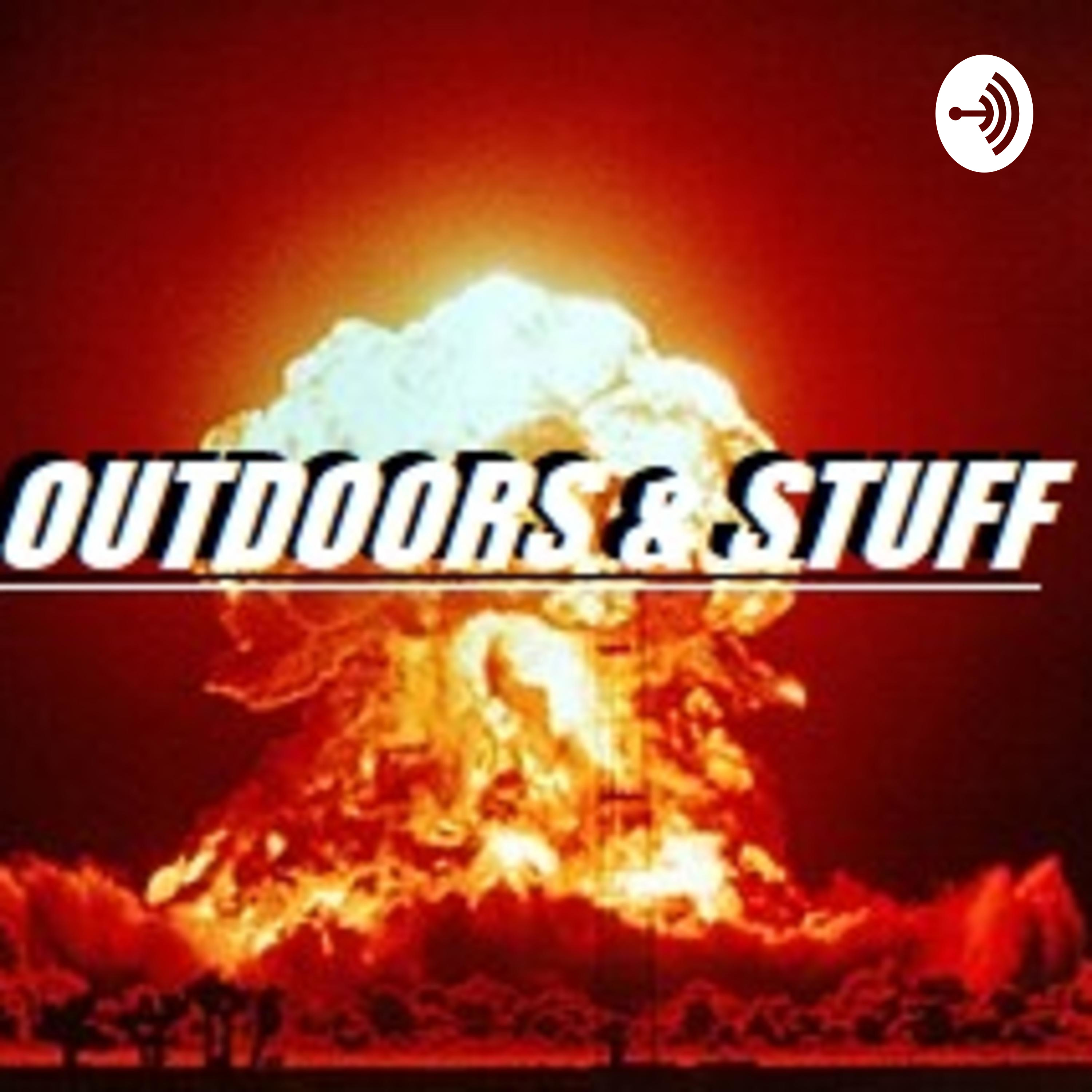 Outdoors & Stuff