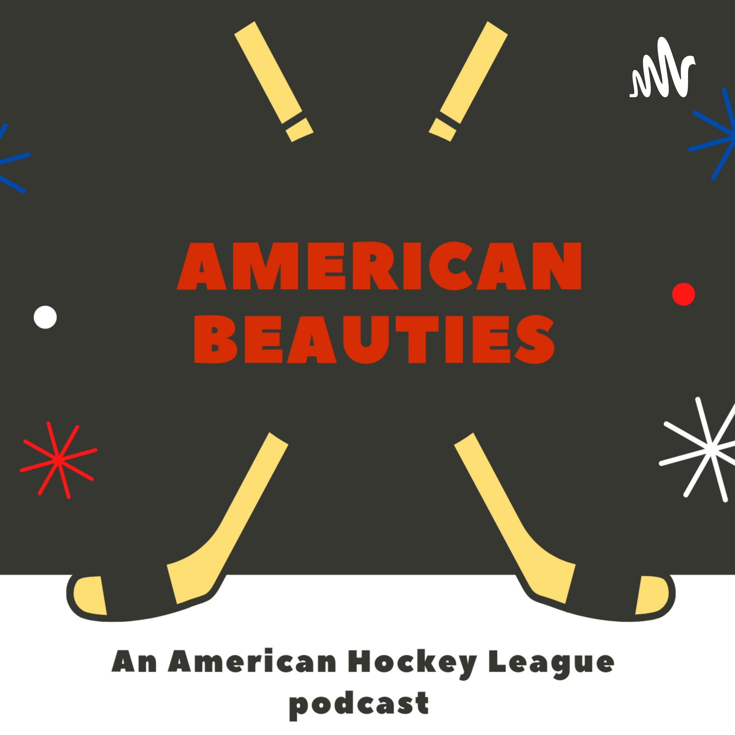 American Beauties- An AHL Podcast