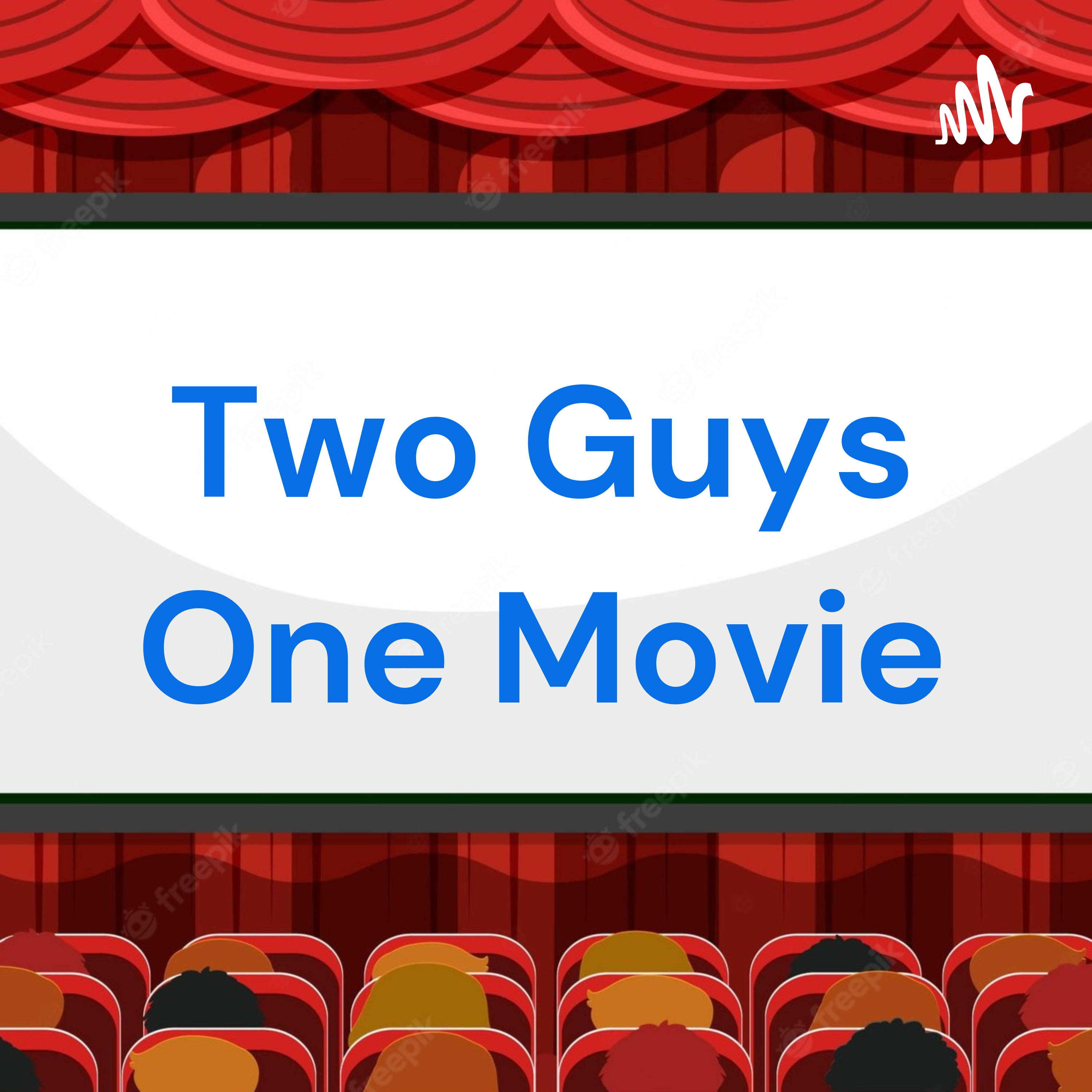 Two Dudes Talk Movies