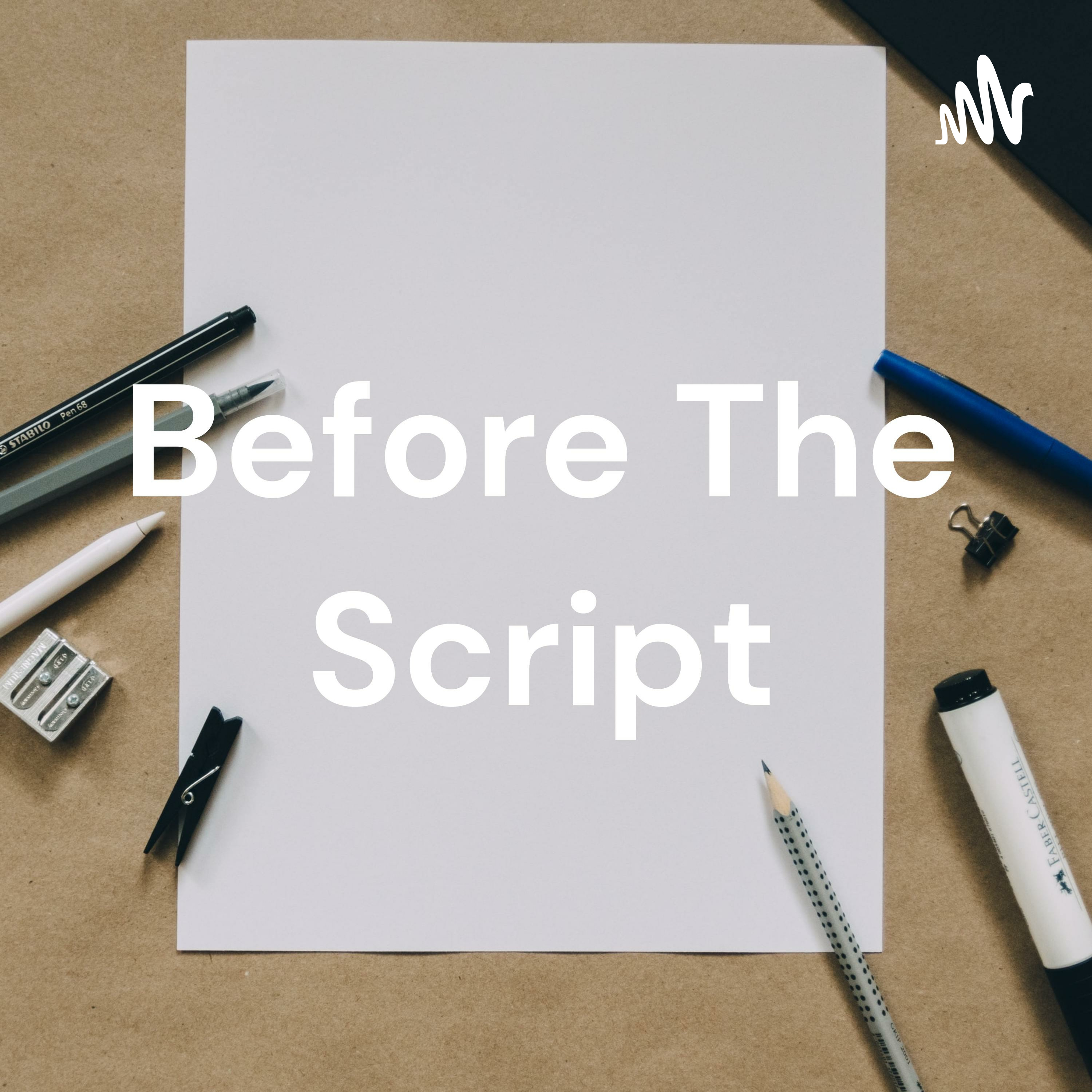 Before The Script