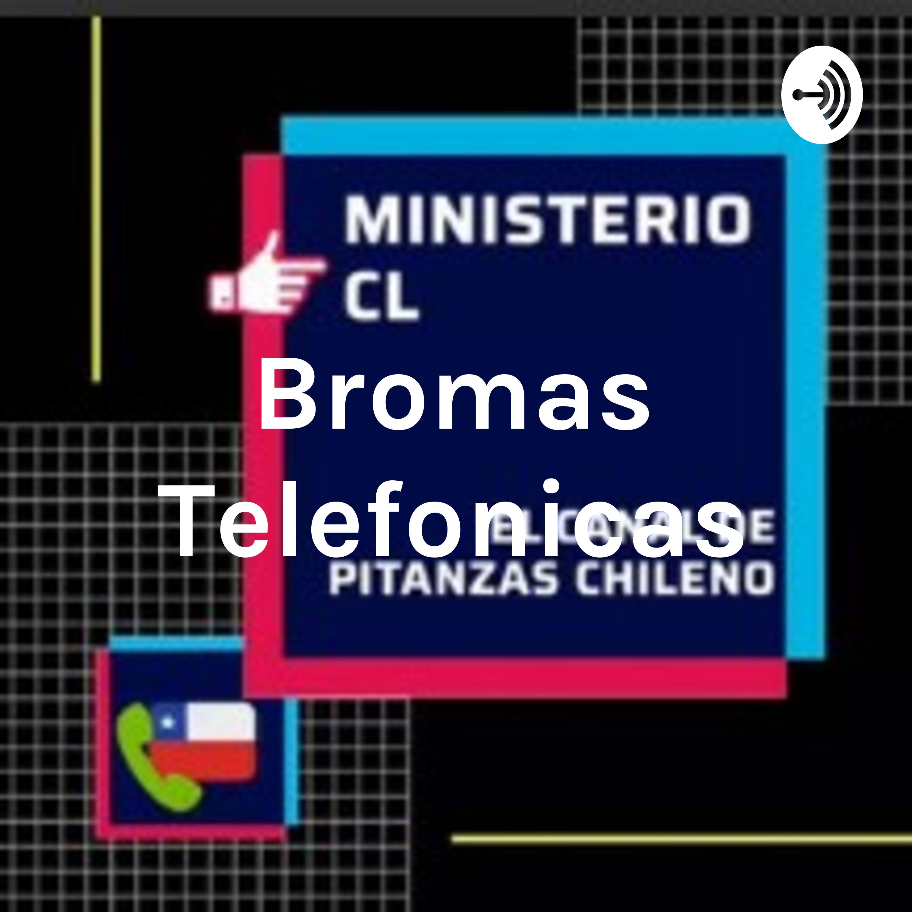 MinisterioCL - Bromas Telefonicas