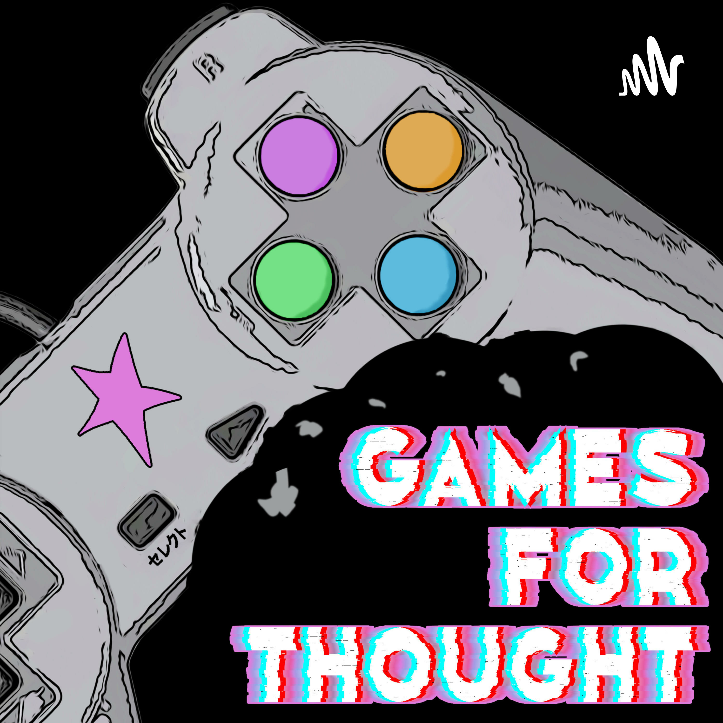 Games for Thought
