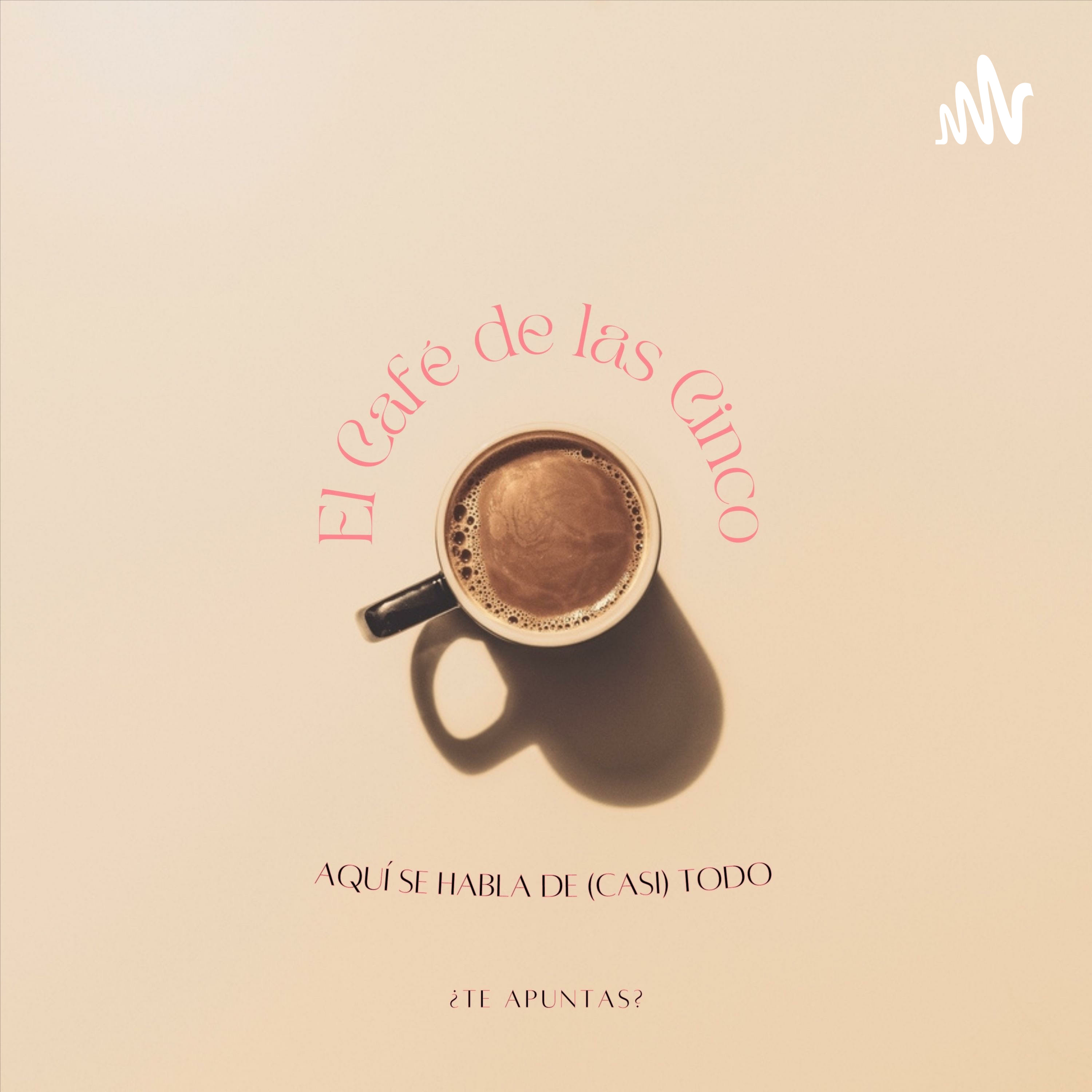 El Café de las Cinco