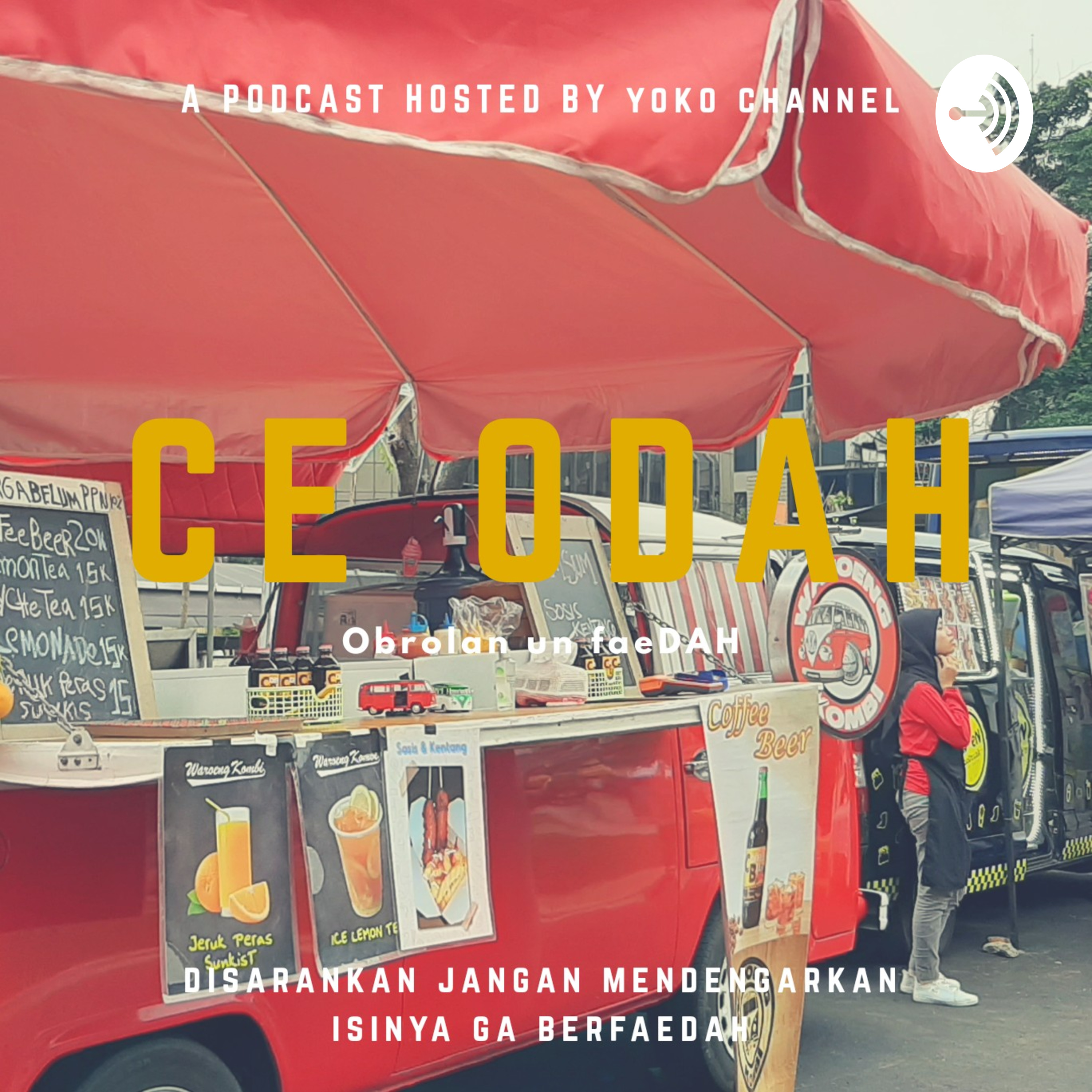 POTKES 'CE ODAH', OBROLAN UNFAEDAH