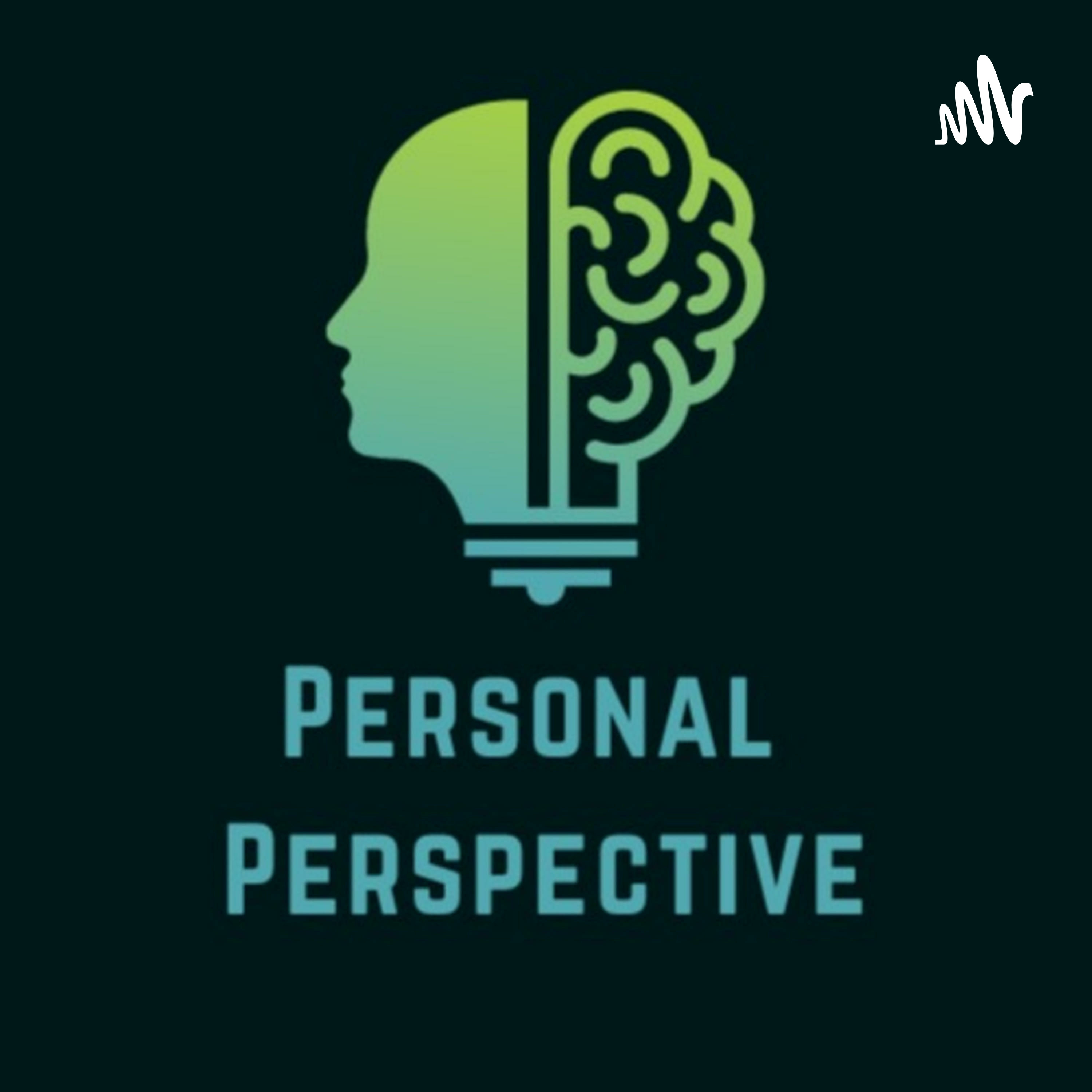 Personal Perspective