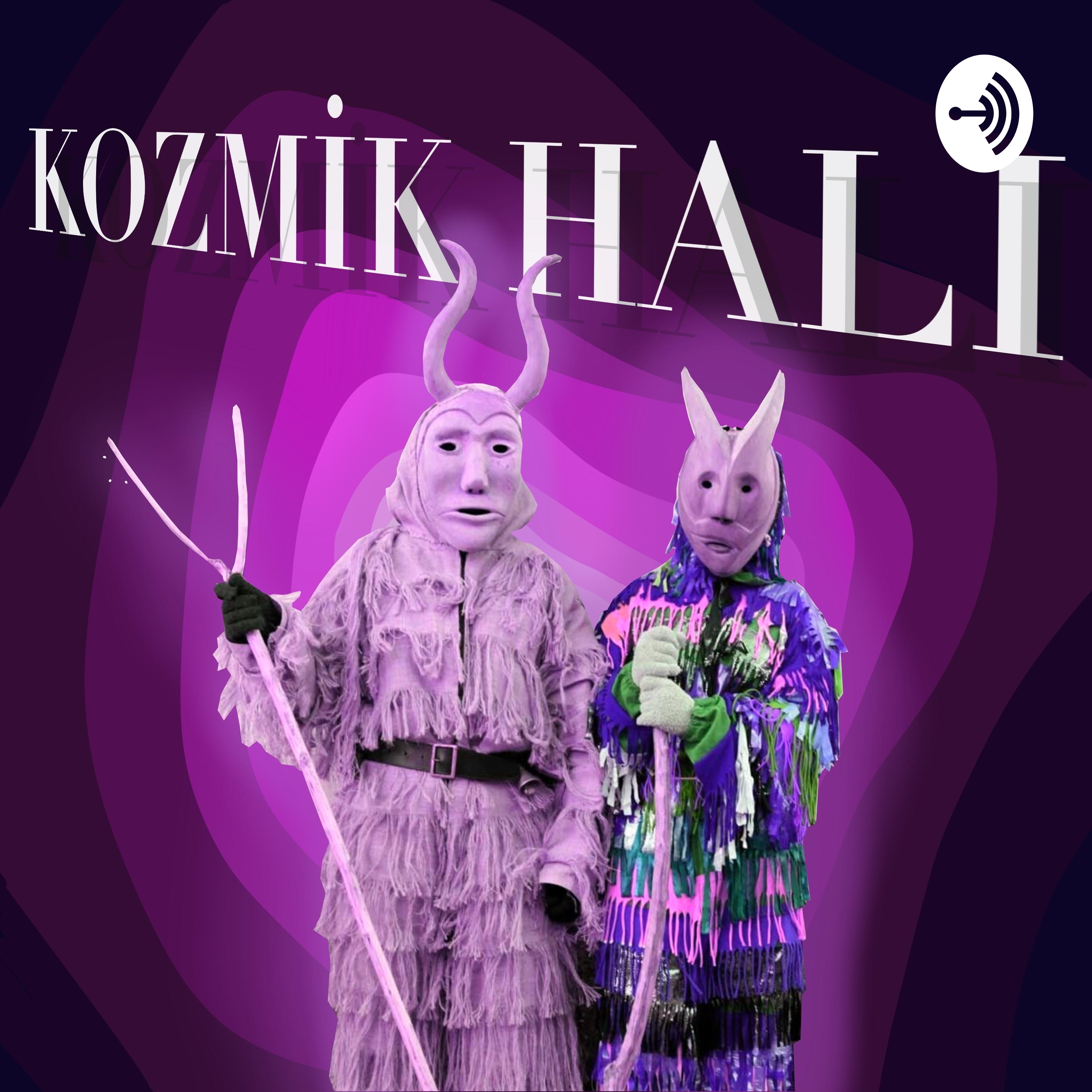 Kozmik Halı podcast artwork