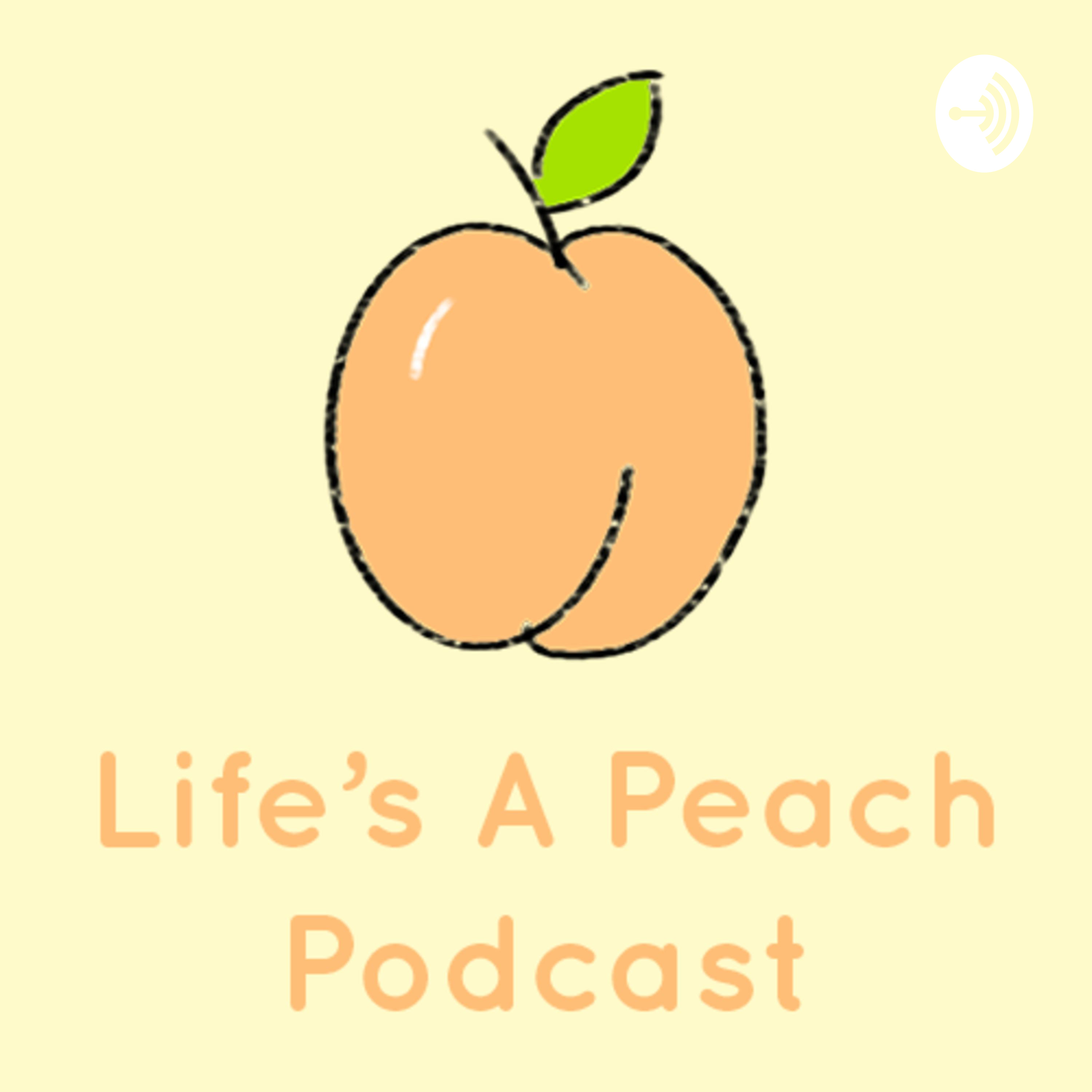 Life's A Peach