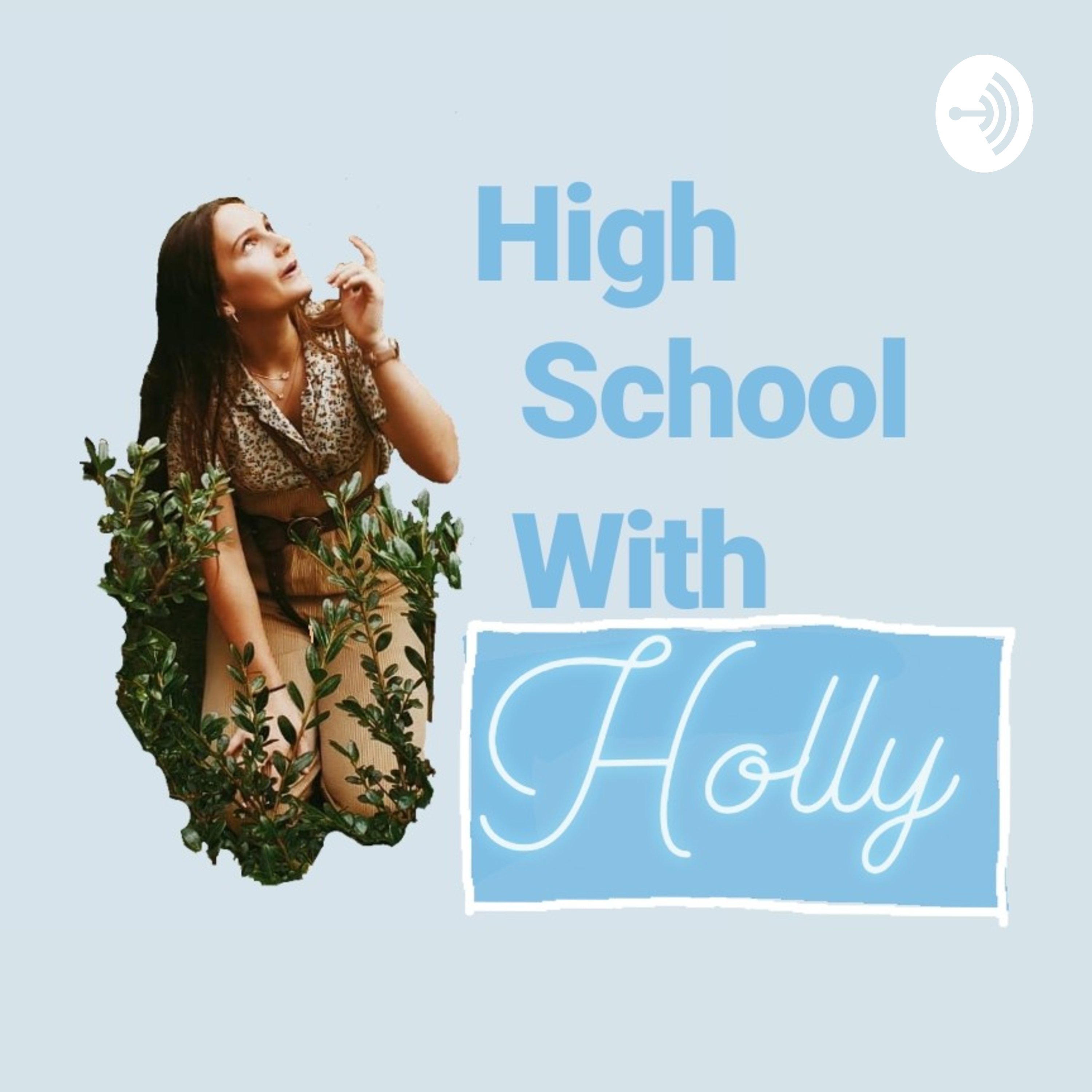High School With Holly