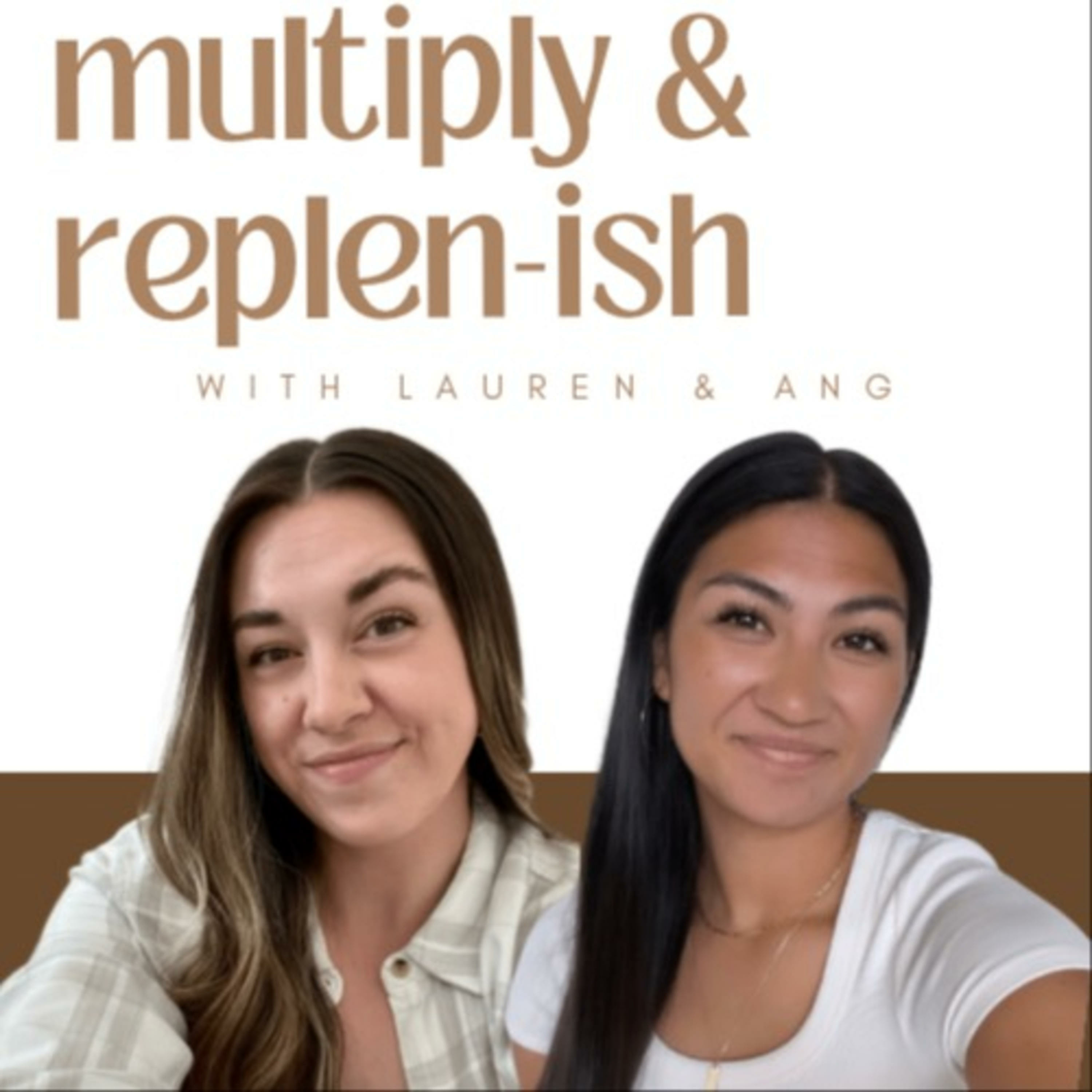 Multiply & Replen-ish