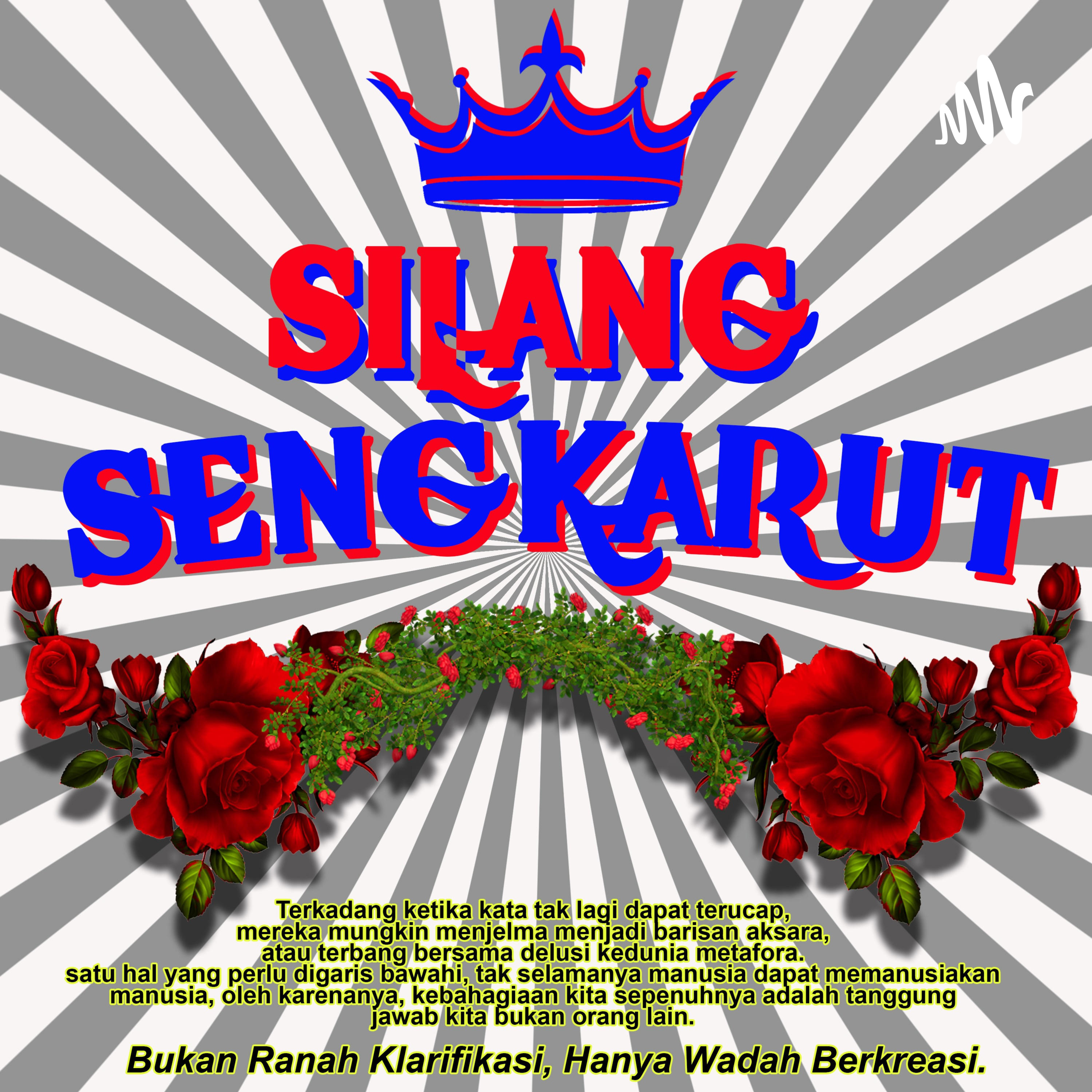 Silang Sengkarut podcast artwork