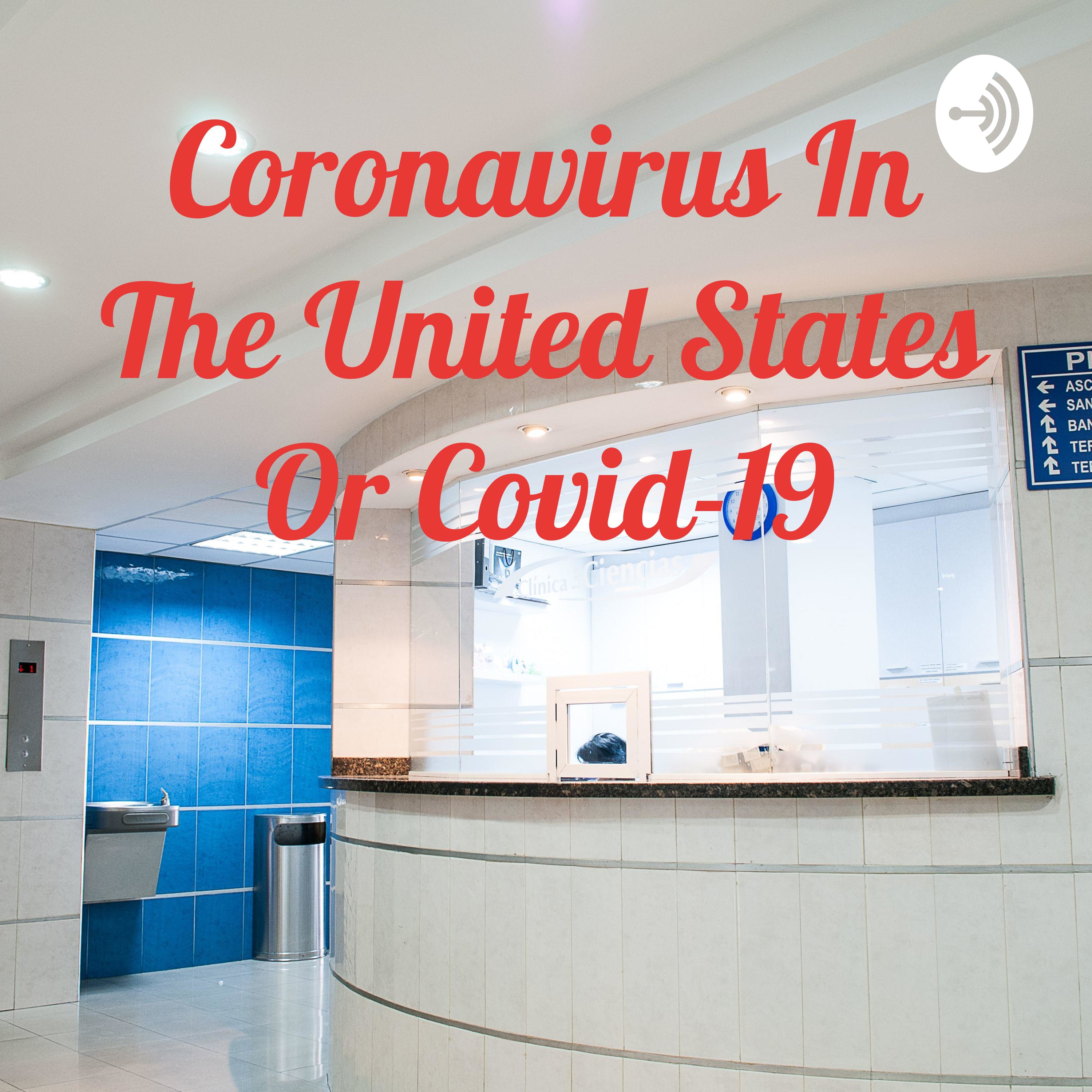 Coronavirus In The United States Or Covid-19 (Trailer)