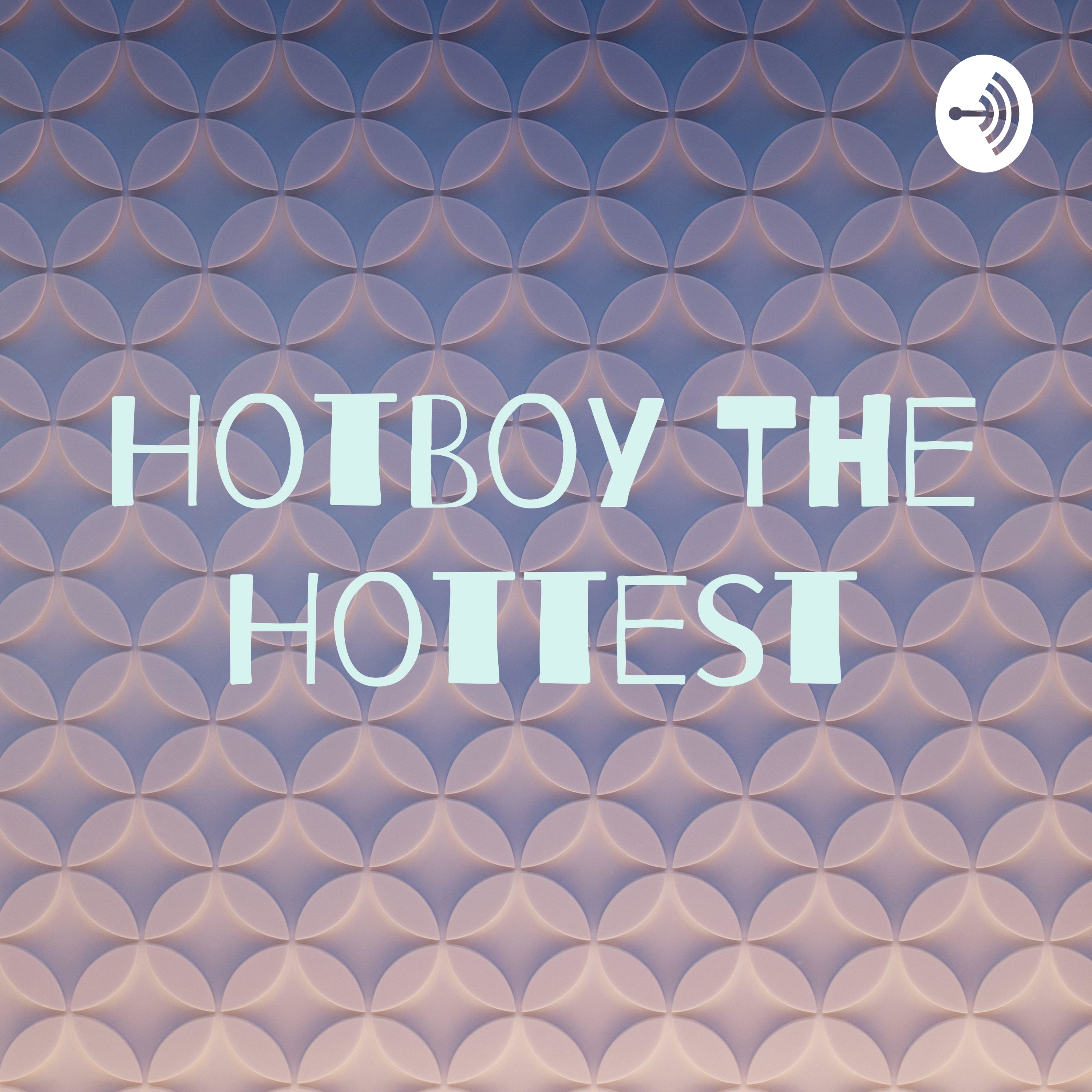 HotBoy The Hottest