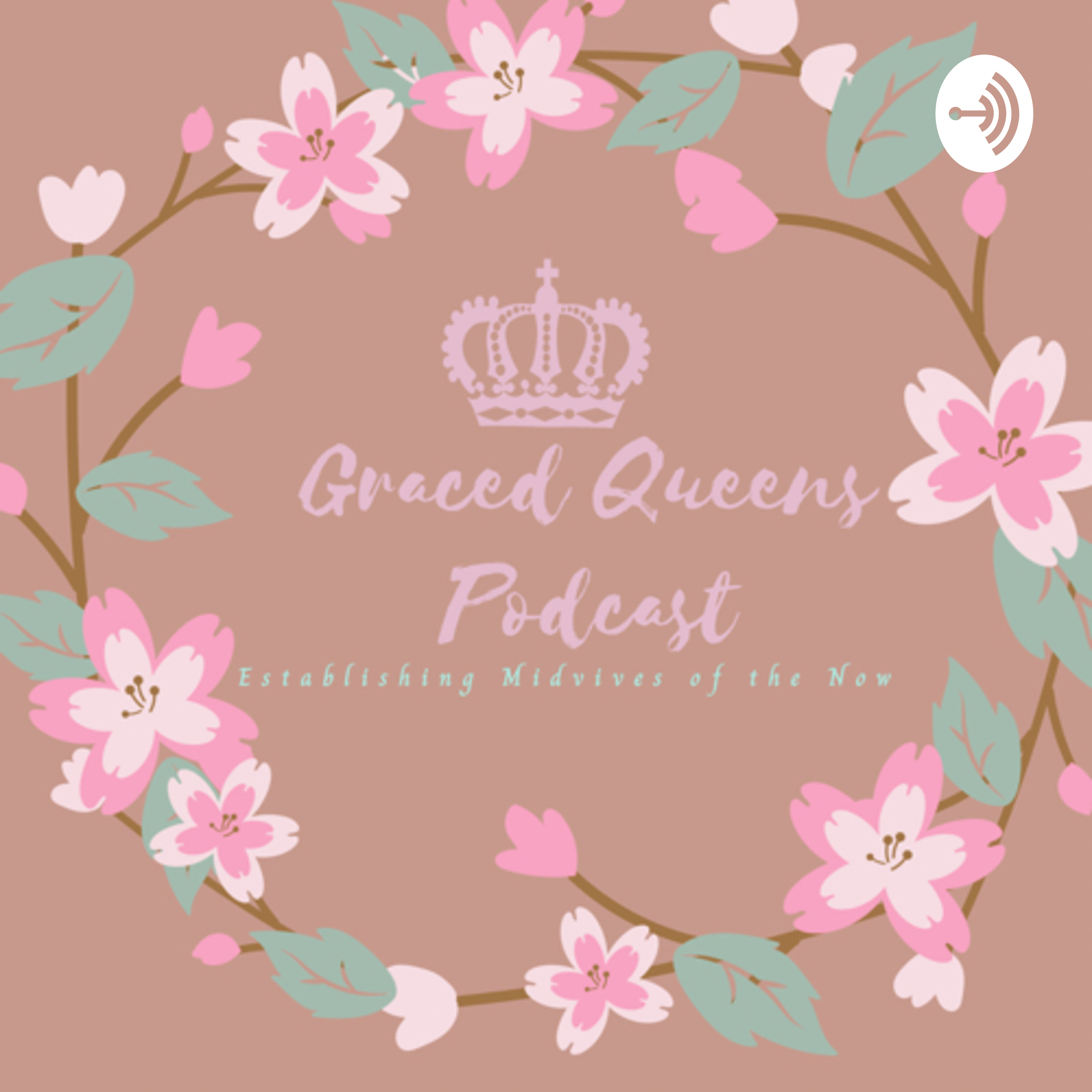 Graced Queens Podcast