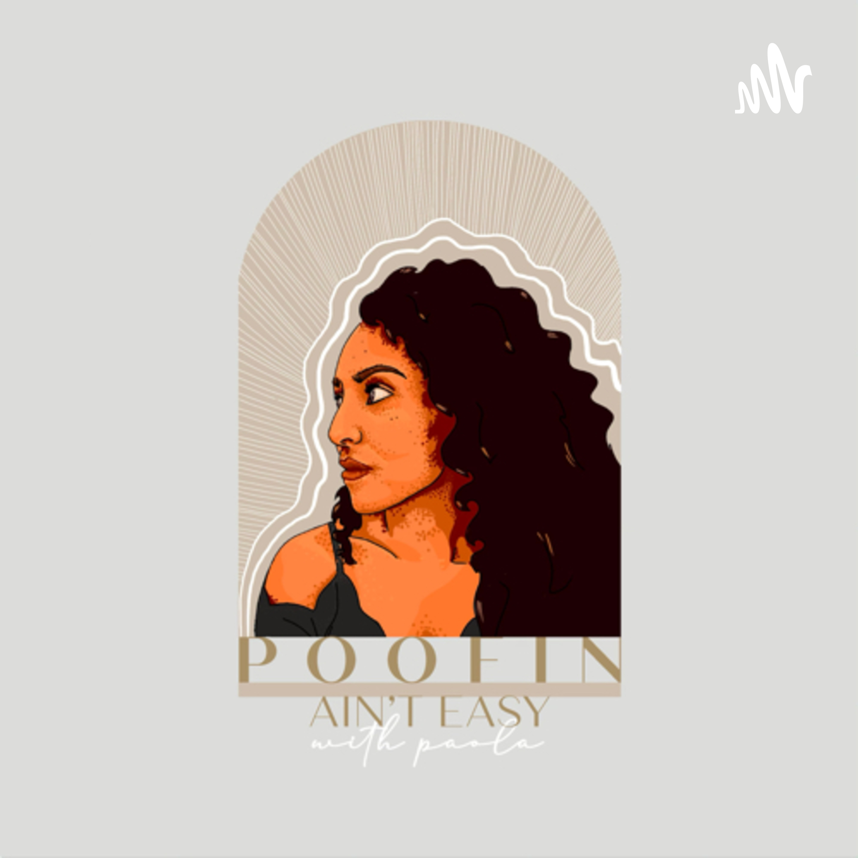 poofin’ ain’t easy